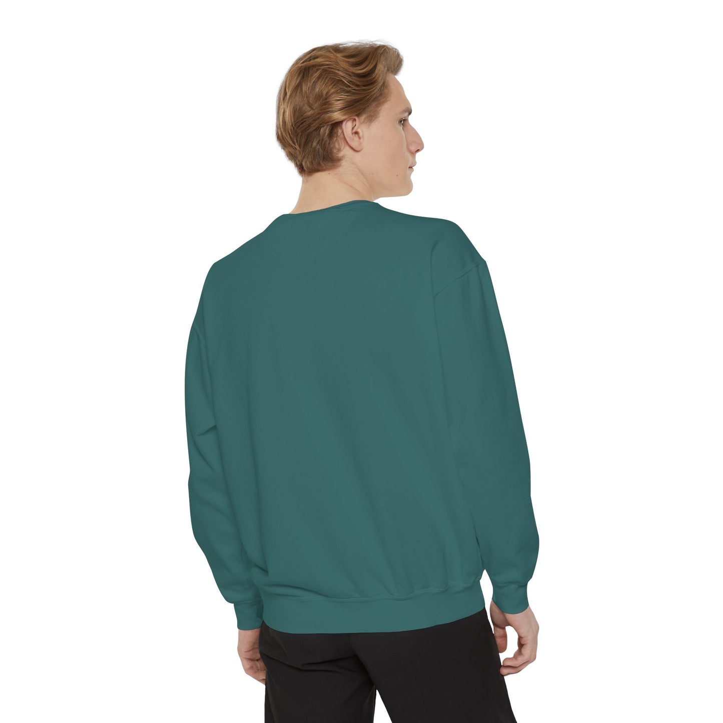 Unisex Garment-Dyed Sweatshirt with Inspirational Quote