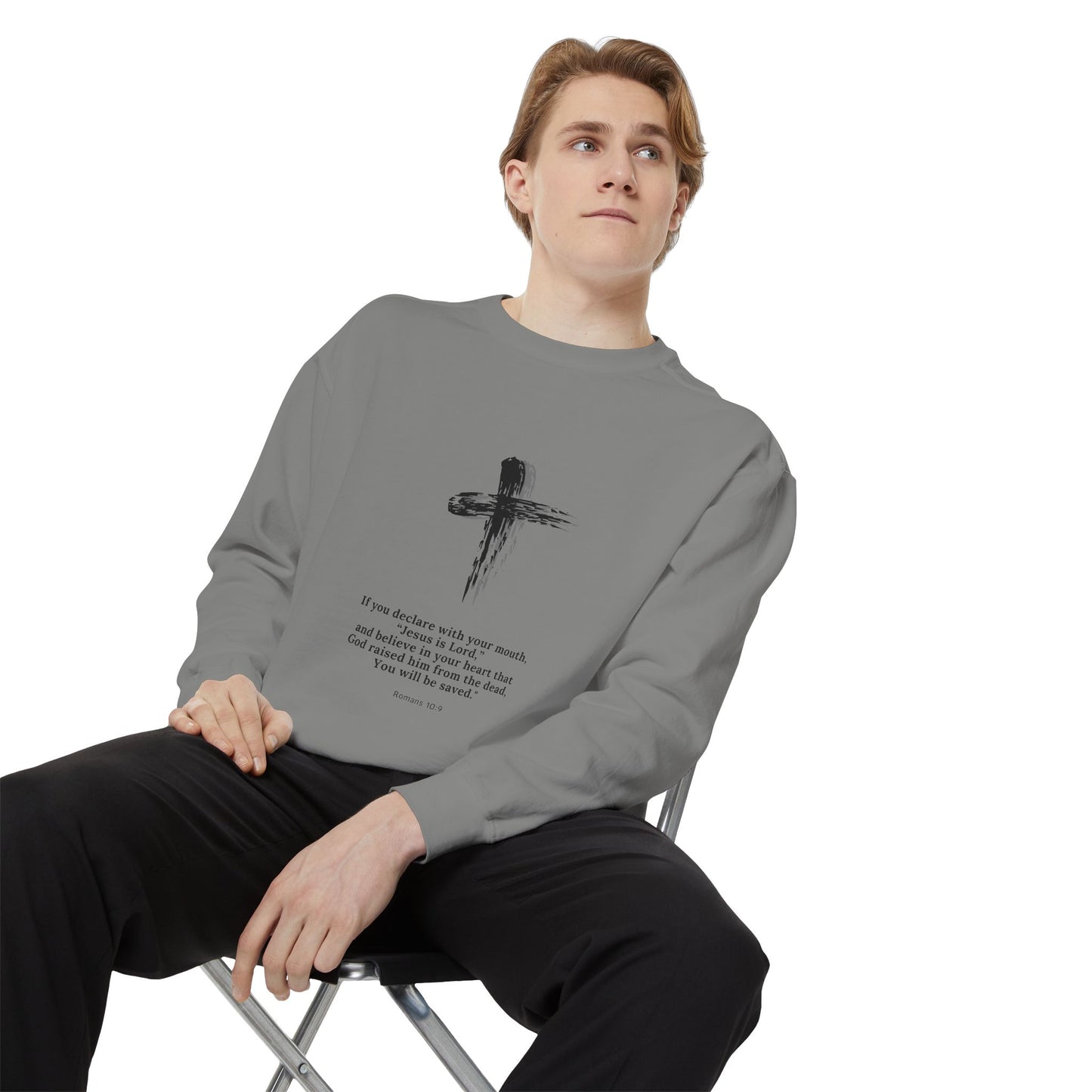 Unisex Garment-Dyed Sweatshirt with Inspirational Quote