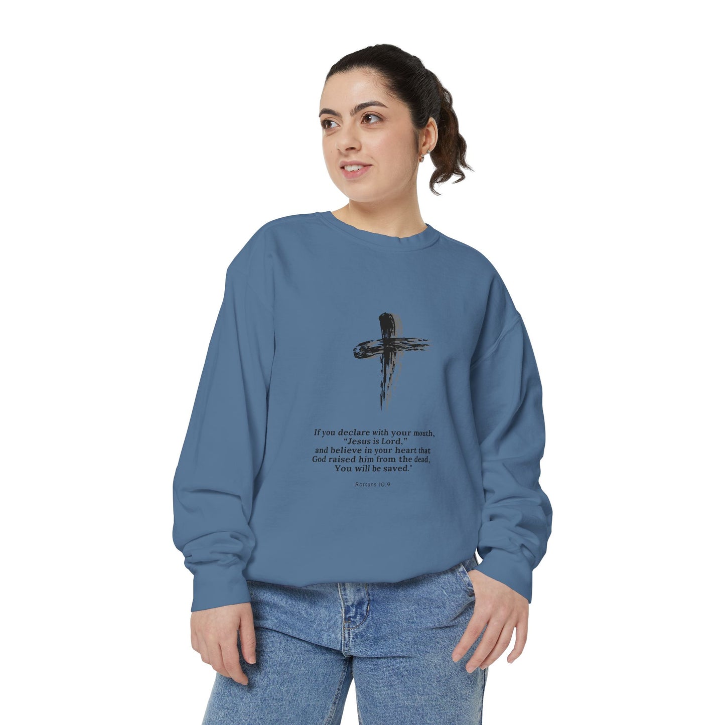 Unisex Garment-Dyed Sweatshirt with Inspirational Quote
