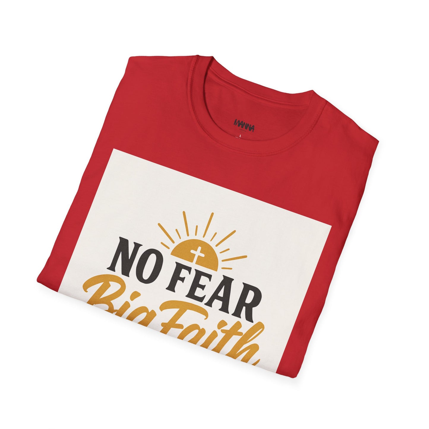 Faith-Inspired Unisex Softstyle T-Shirt | No Fear Big Faith, Inspirational Tee, Christian Apparel, Gift for Believers, Everyday Wear