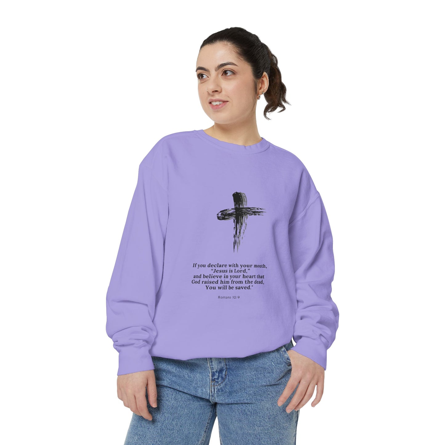 Unisex Garment-Dyed Sweatshirt with Inspirational Quote