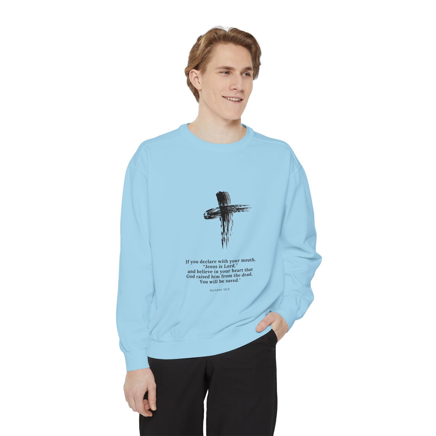 Unisex Garment-Dyed Sweatshirt with Inspirational Quote