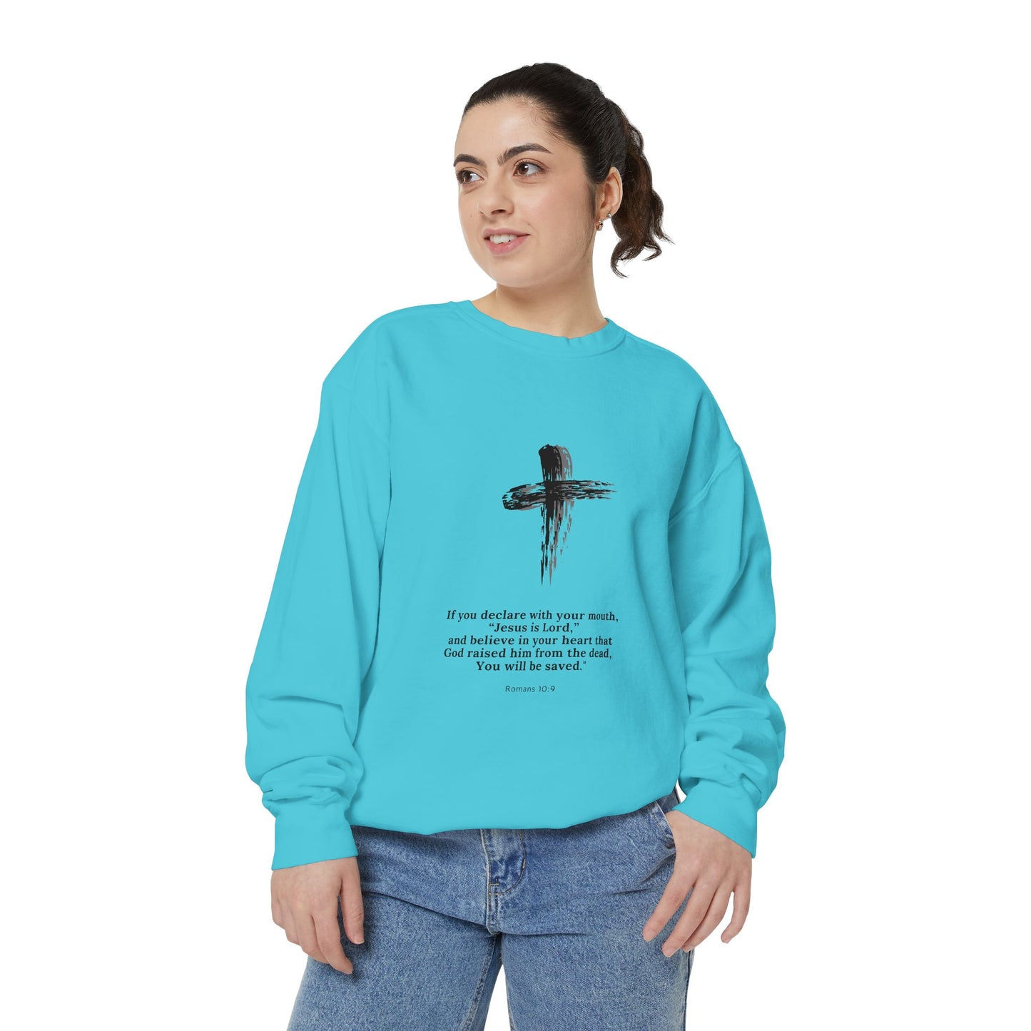 Unisex Garment-Dyed Sweatshirt with Inspirational Quote