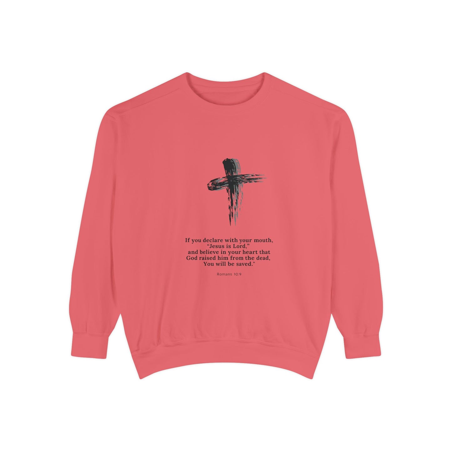 Unisex Garment-Dyed Sweatshirt with Inspirational Quote