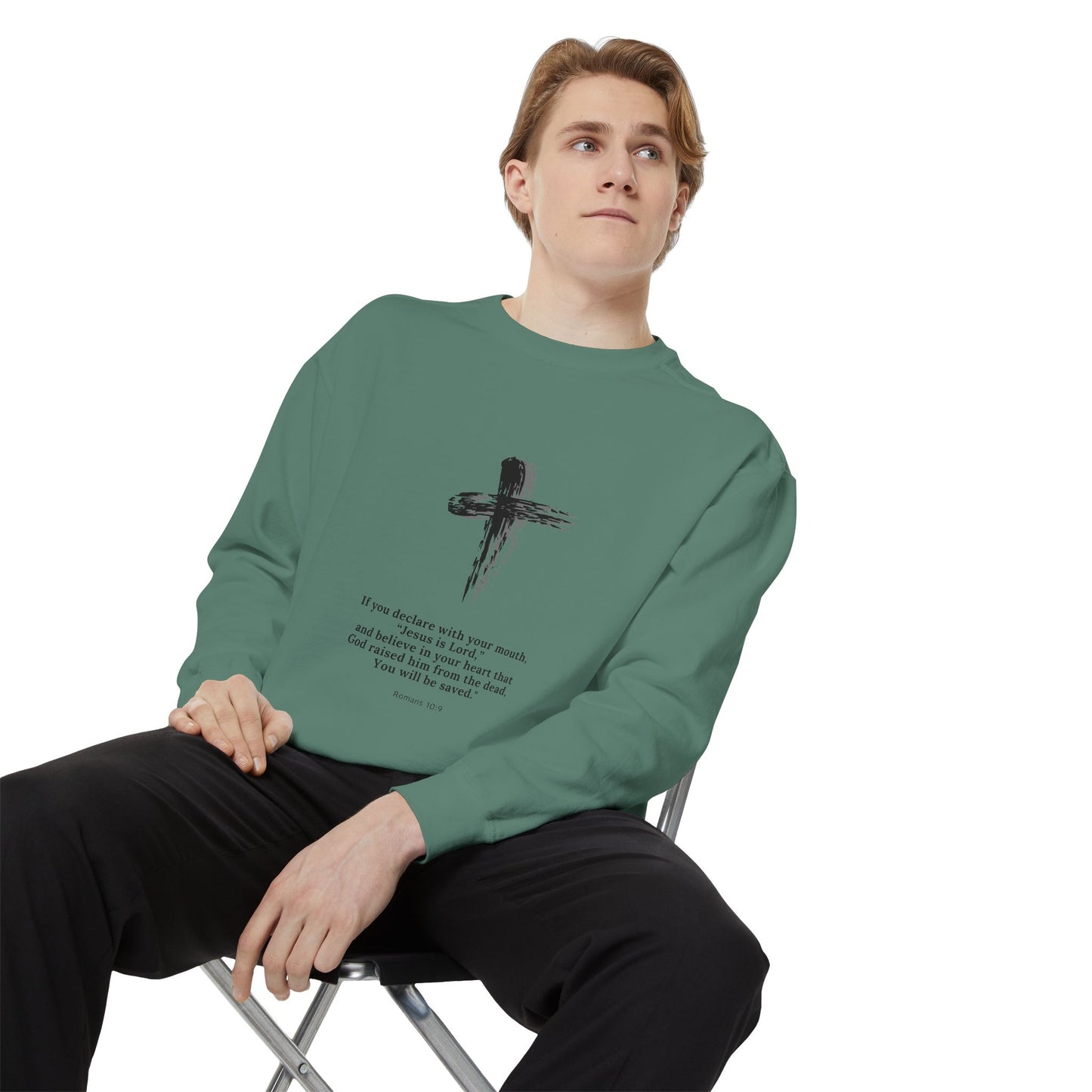 Unisex Garment-Dyed Sweatshirt with Inspirational Quote