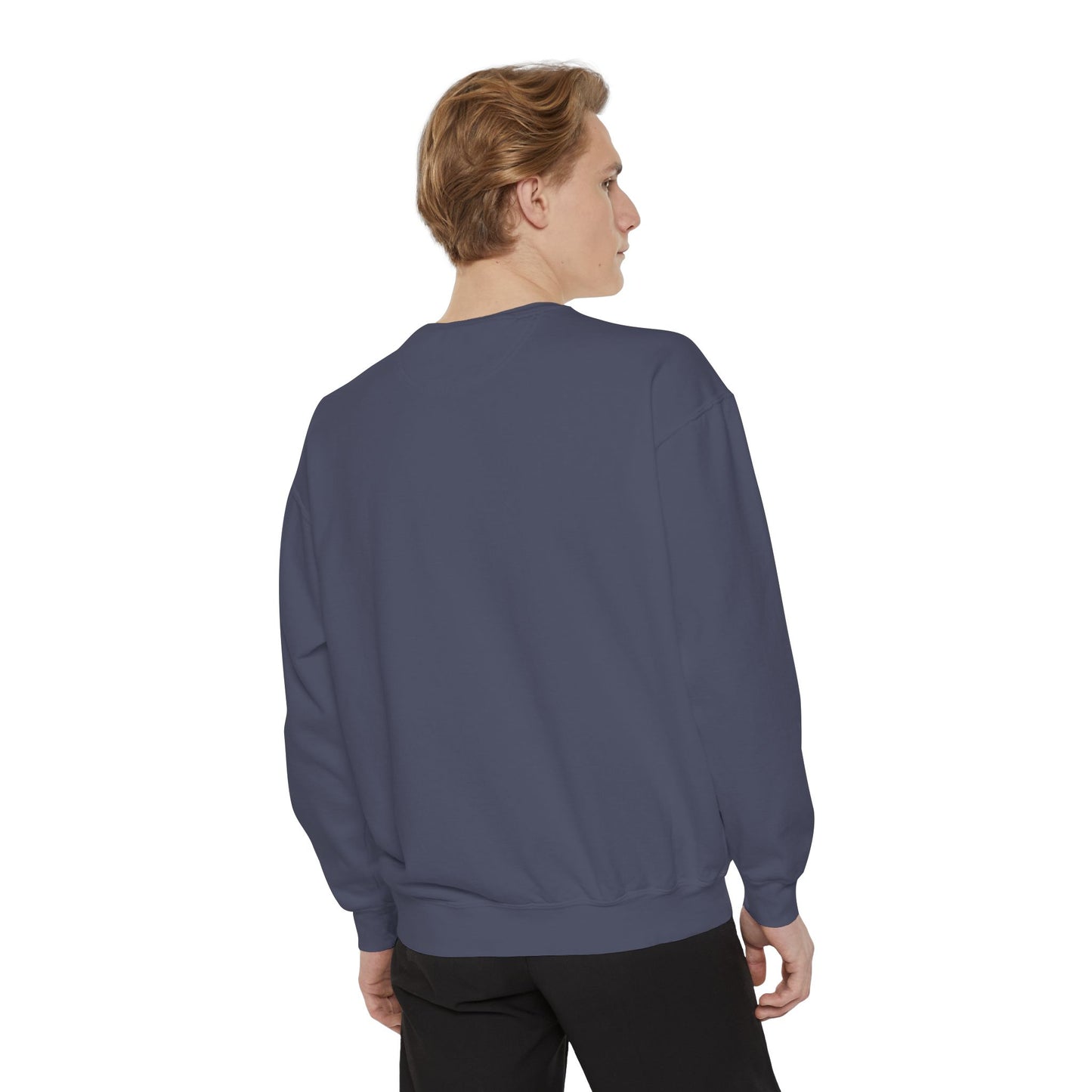 Unisex Garment-Dyed Sweatshirt with Inspirational Quote