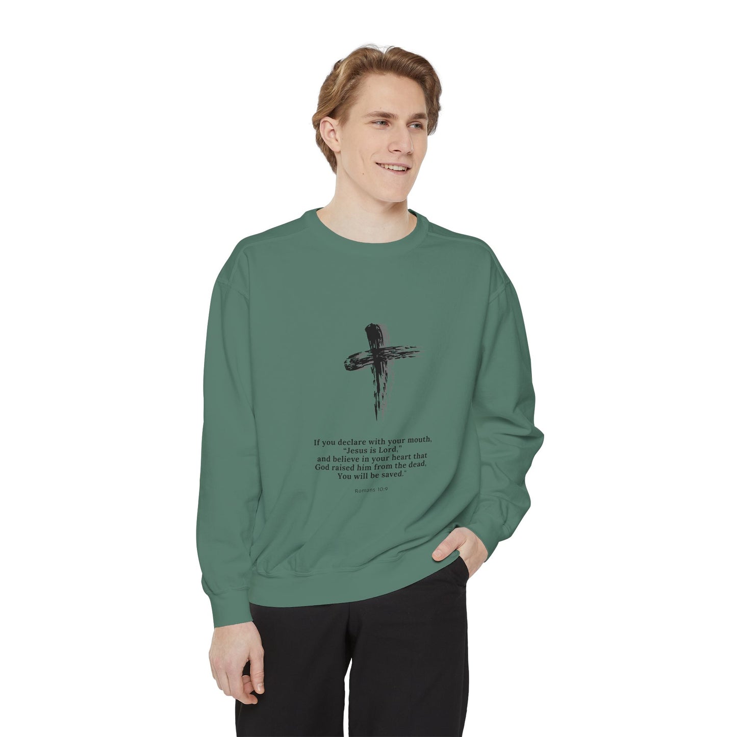 Unisex Garment-Dyed Sweatshirt with Inspirational Quote