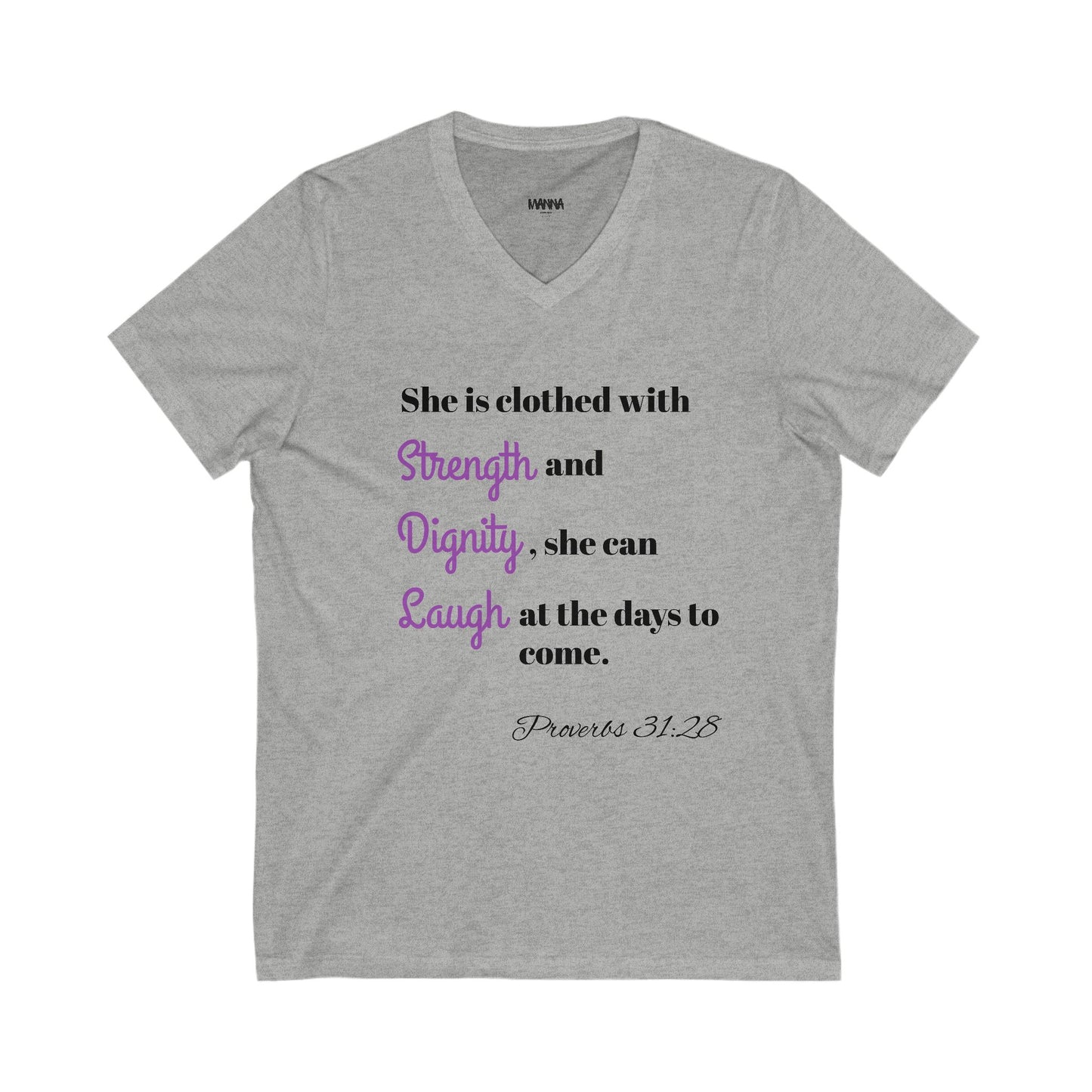 Inspirational V-Neck Tee, Strength and Dignity Shirt, Christian T-Shirt, Faith-Based Apparel, Spiritual Gifts, Casual Everyday Wear