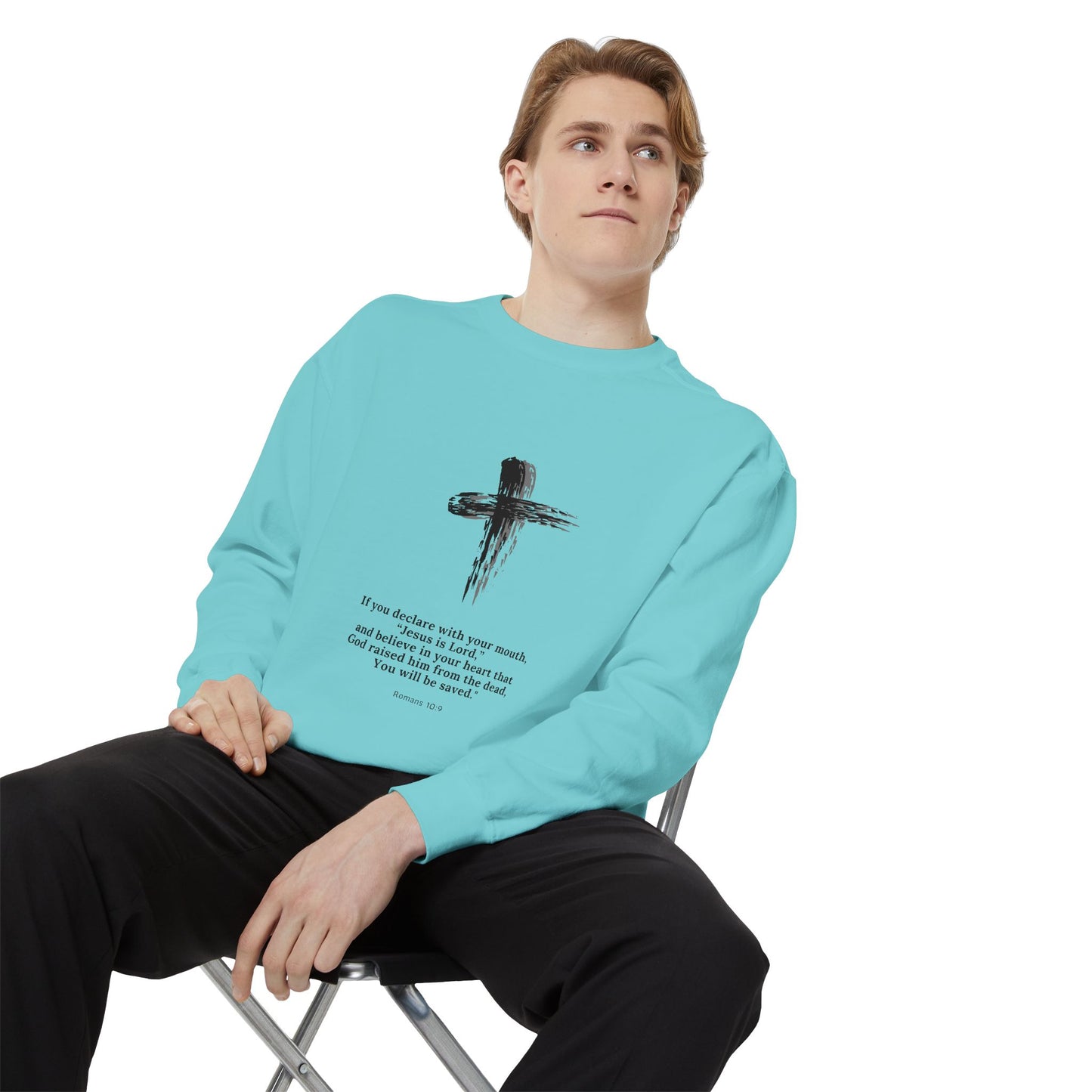 Unisex Garment-Dyed Sweatshirt with Inspirational Quote