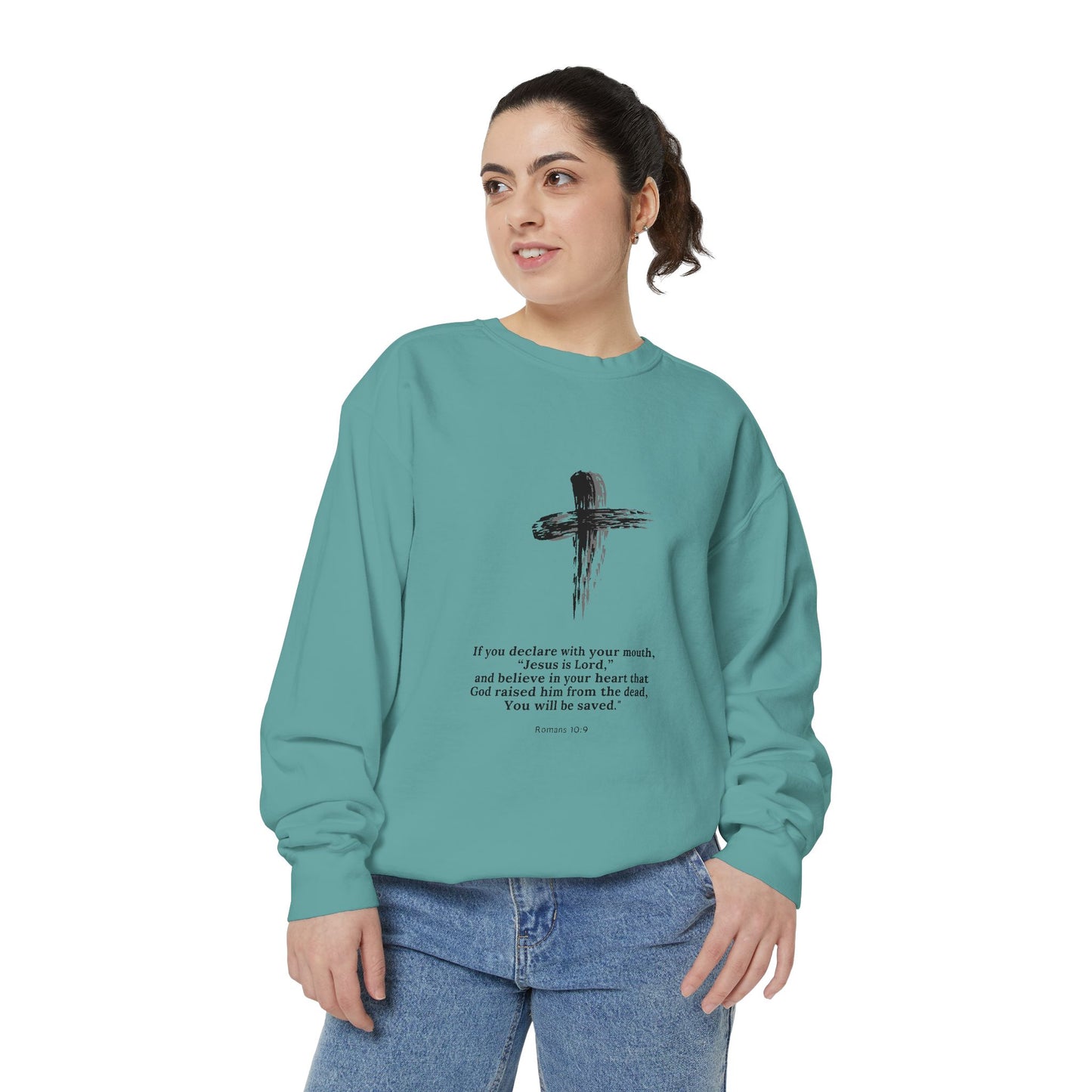 Unisex Garment-Dyed Sweatshirt with Inspirational Quote