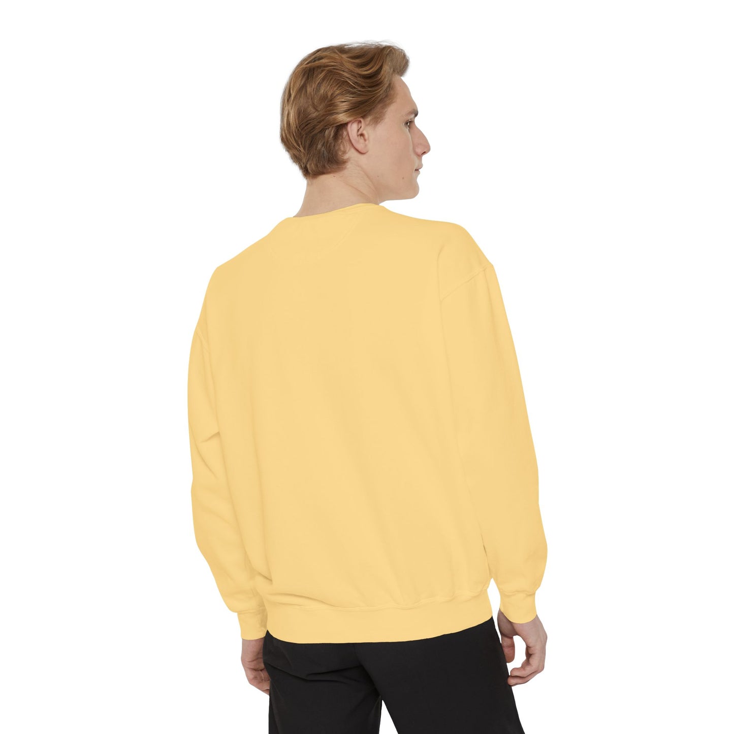 Unisex Garment-Dyed Sweatshirt with Inspirational Quote