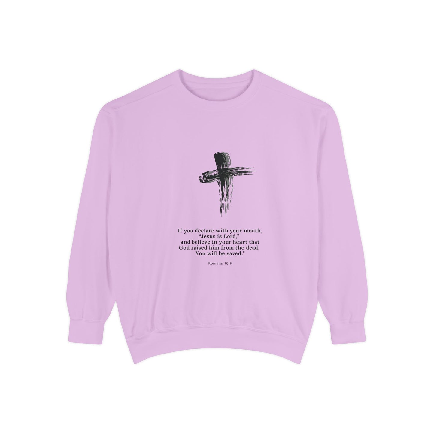 Unisex Garment-Dyed Sweatshirt with Inspirational Quote