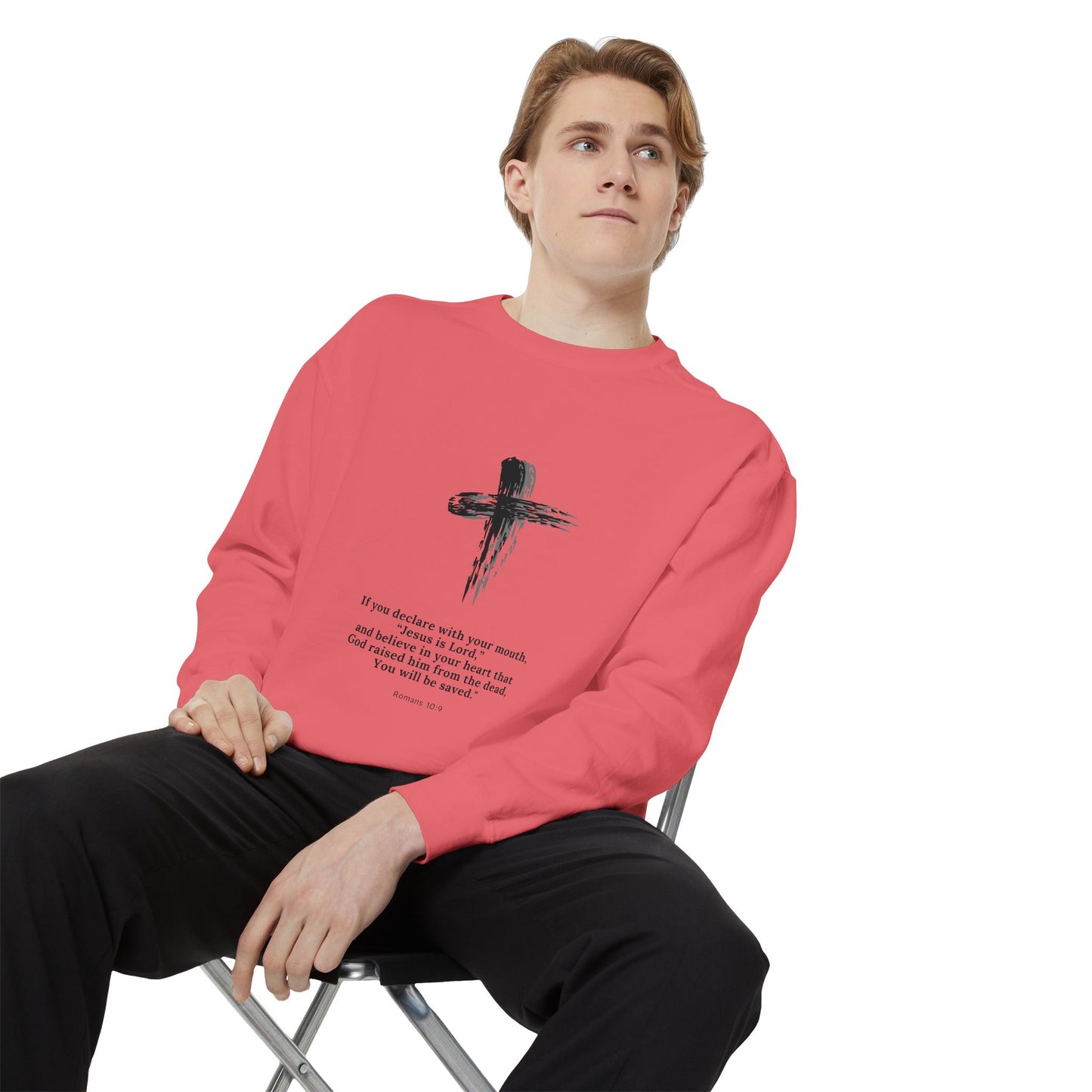 Unisex Garment-Dyed Sweatshirt with Inspirational Quote