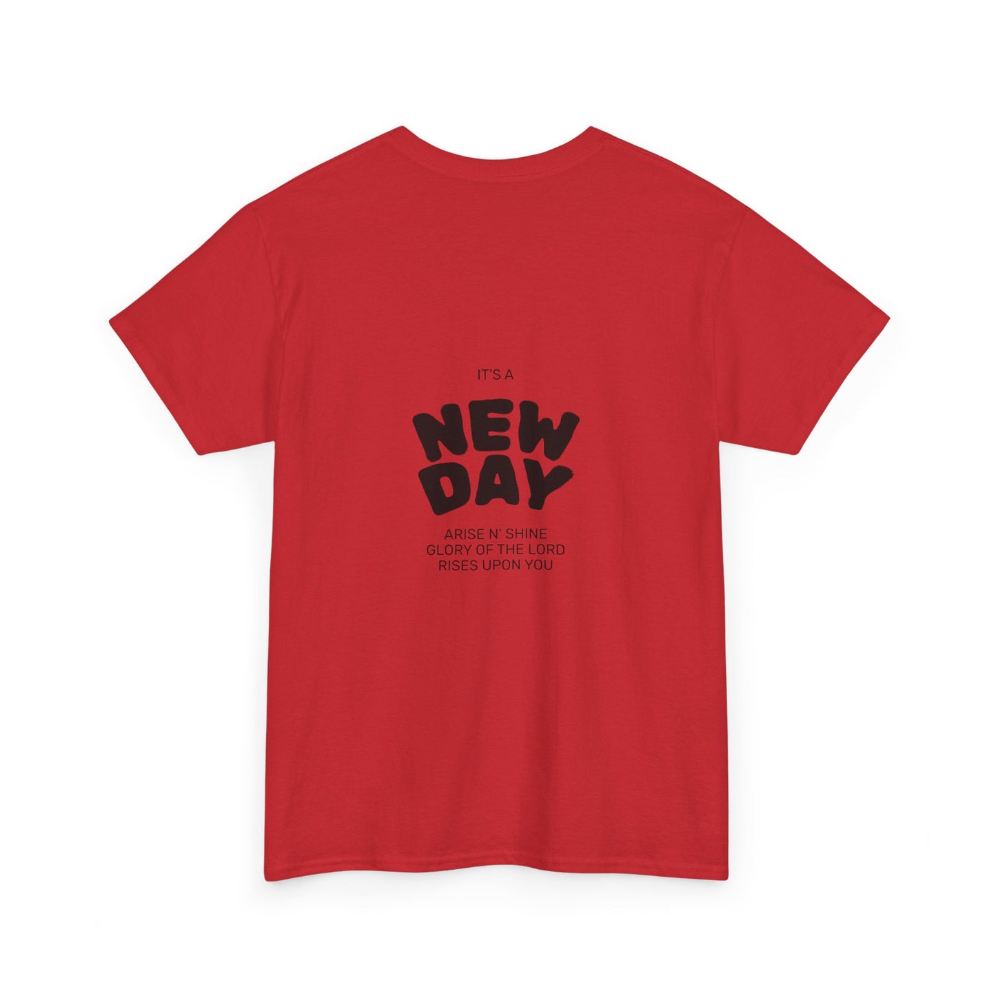 Christian Worship Revival Ministry T-Shirt — "It's a New Day" Inspirational Church Tee