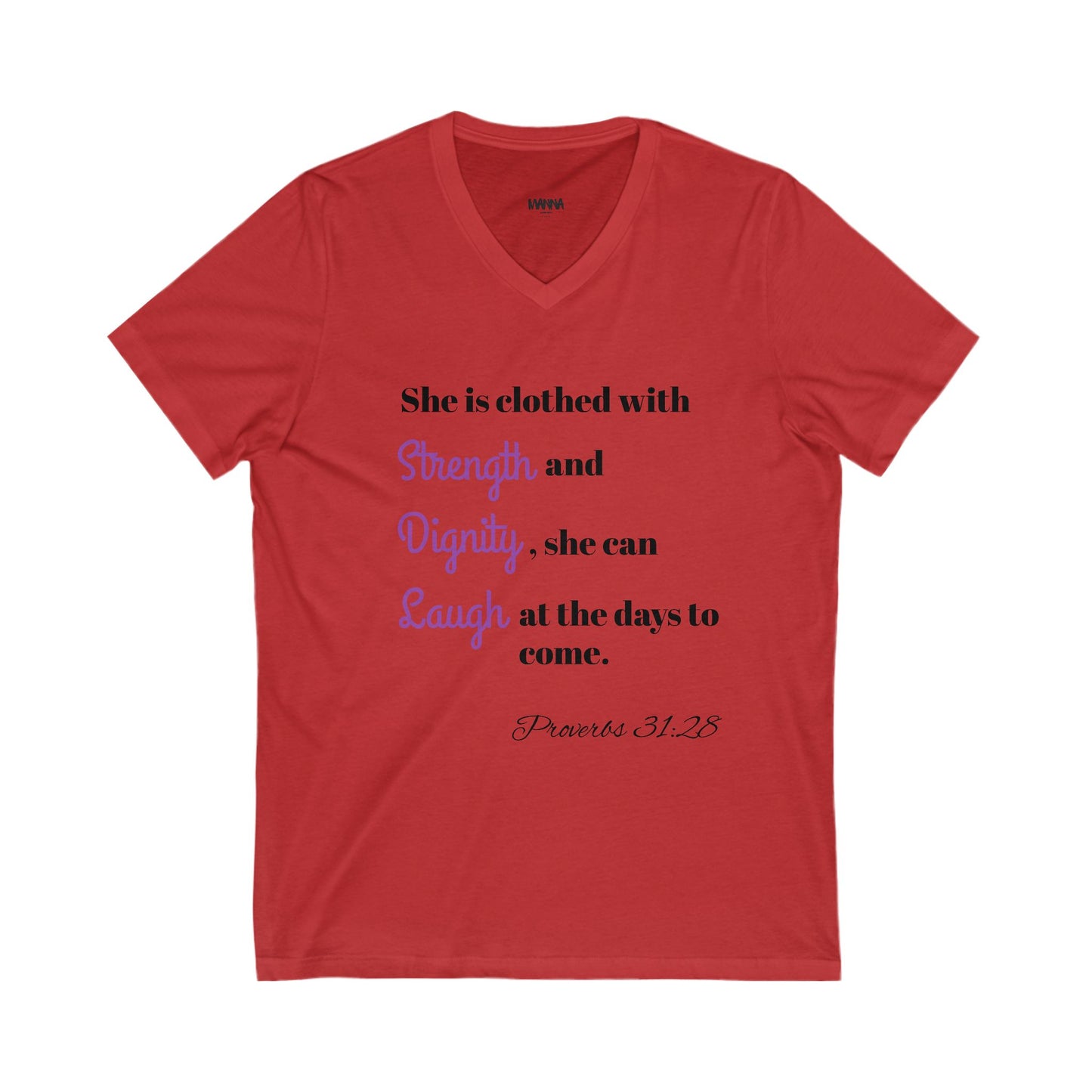 Inspirational V-Neck Tee, Strength and Dignity Shirt, Christian T-Shirt, Faith-Based Apparel, Spiritual Gifts, Casual Everyday Wear