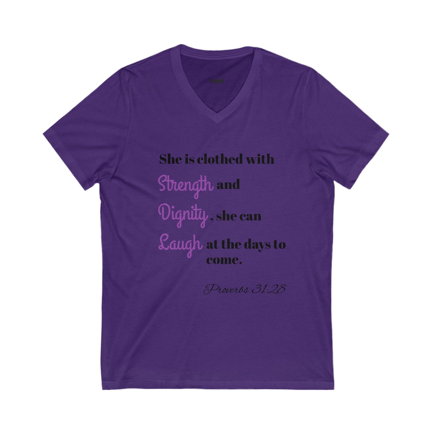 Inspirational V-Neck Tee, Strength and Dignity Shirt, Christian T-Shirt, Faith-Based Apparel, Spiritual Gifts, Casual Everyday Wear