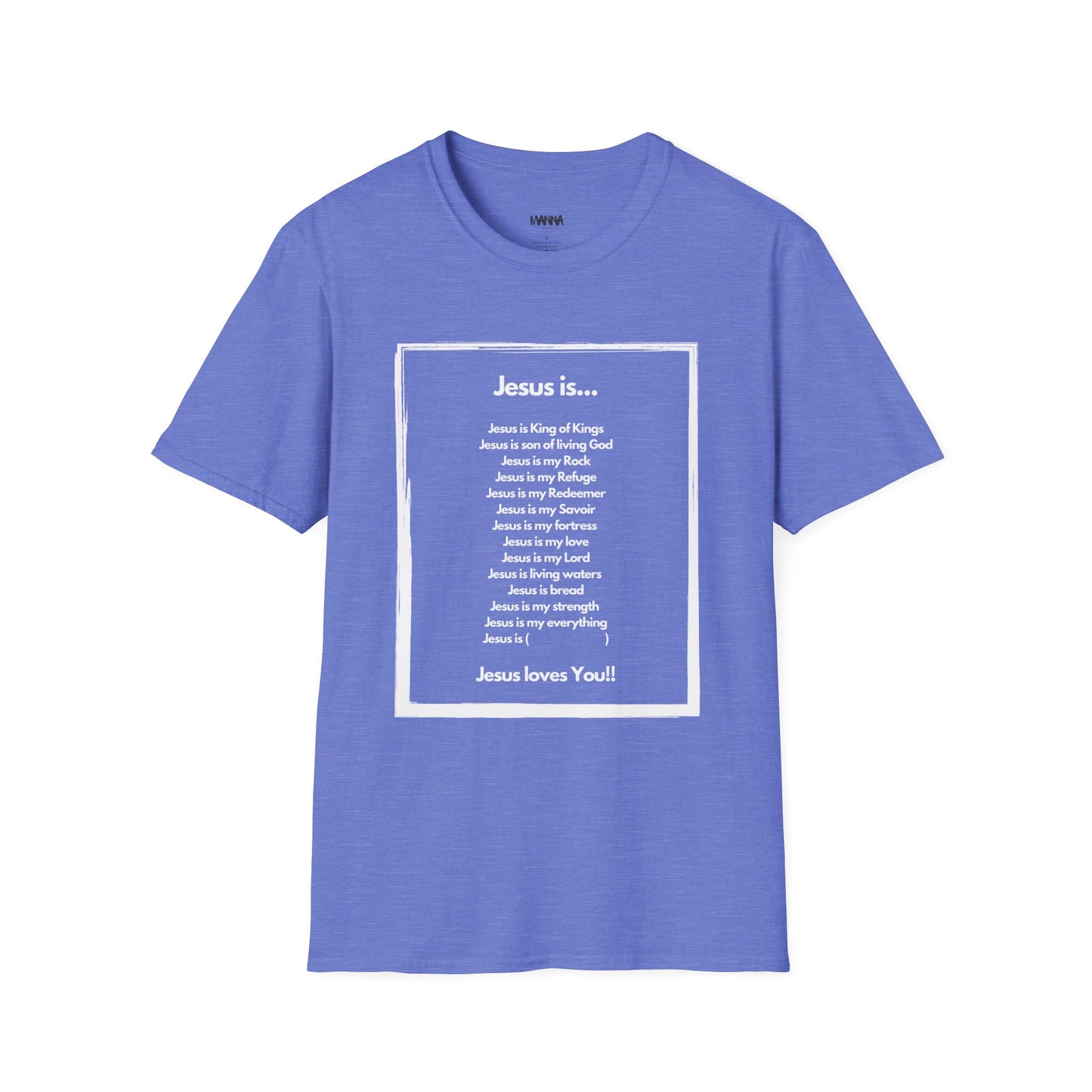 Inspirational Jesus T-Shirt - Unisex Softstyle Tee