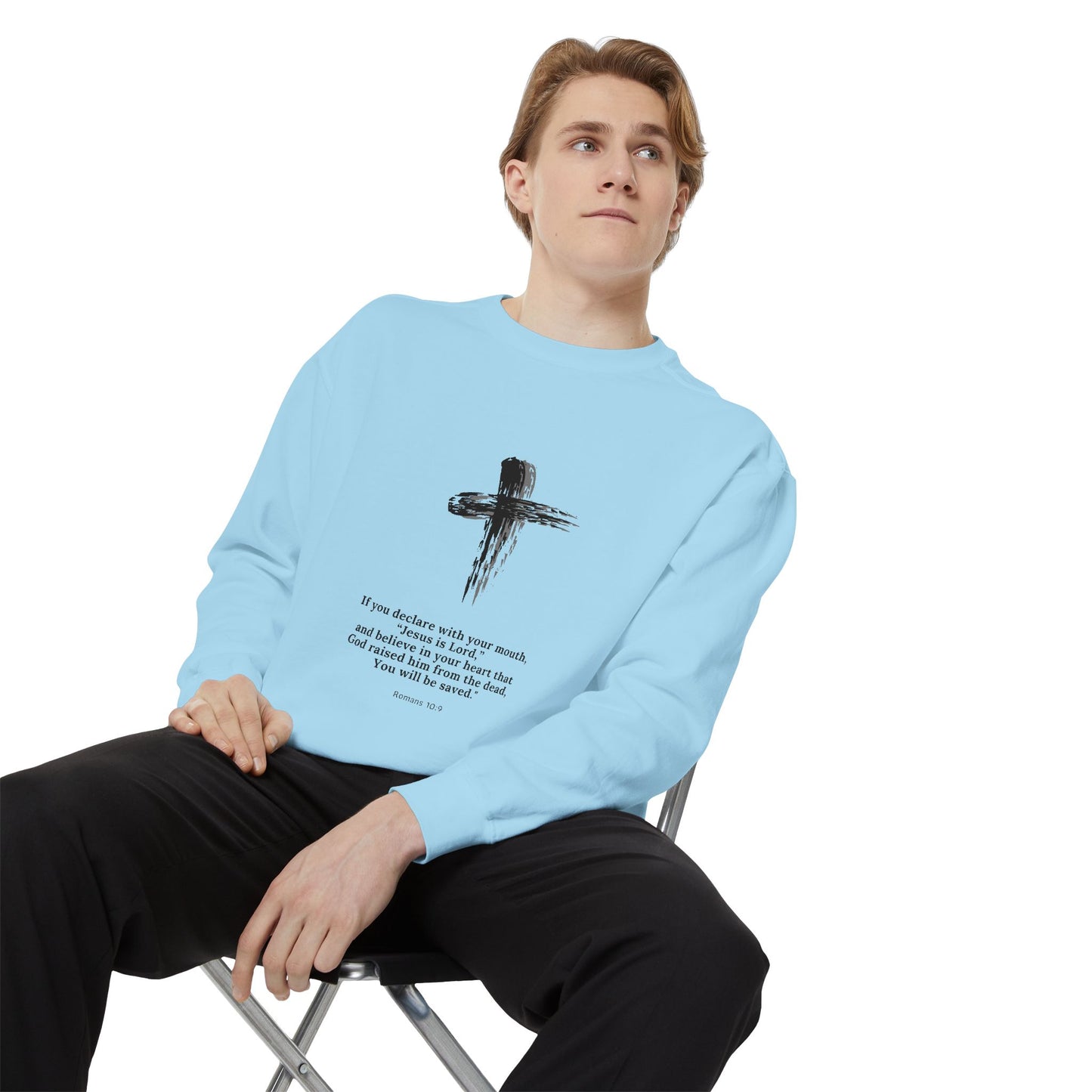 Unisex Garment-Dyed Sweatshirt with Inspirational Quote