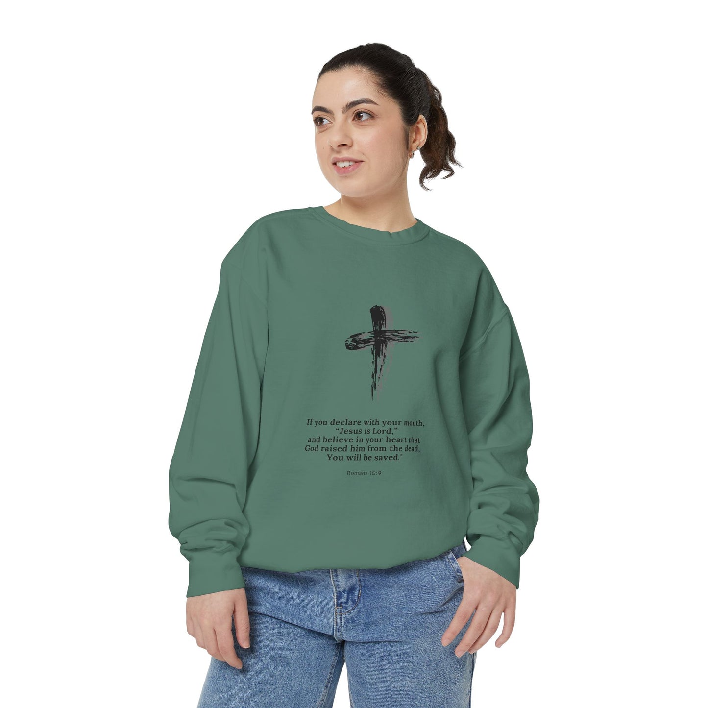 Unisex Garment-Dyed Sweatshirt with Inspirational Quote