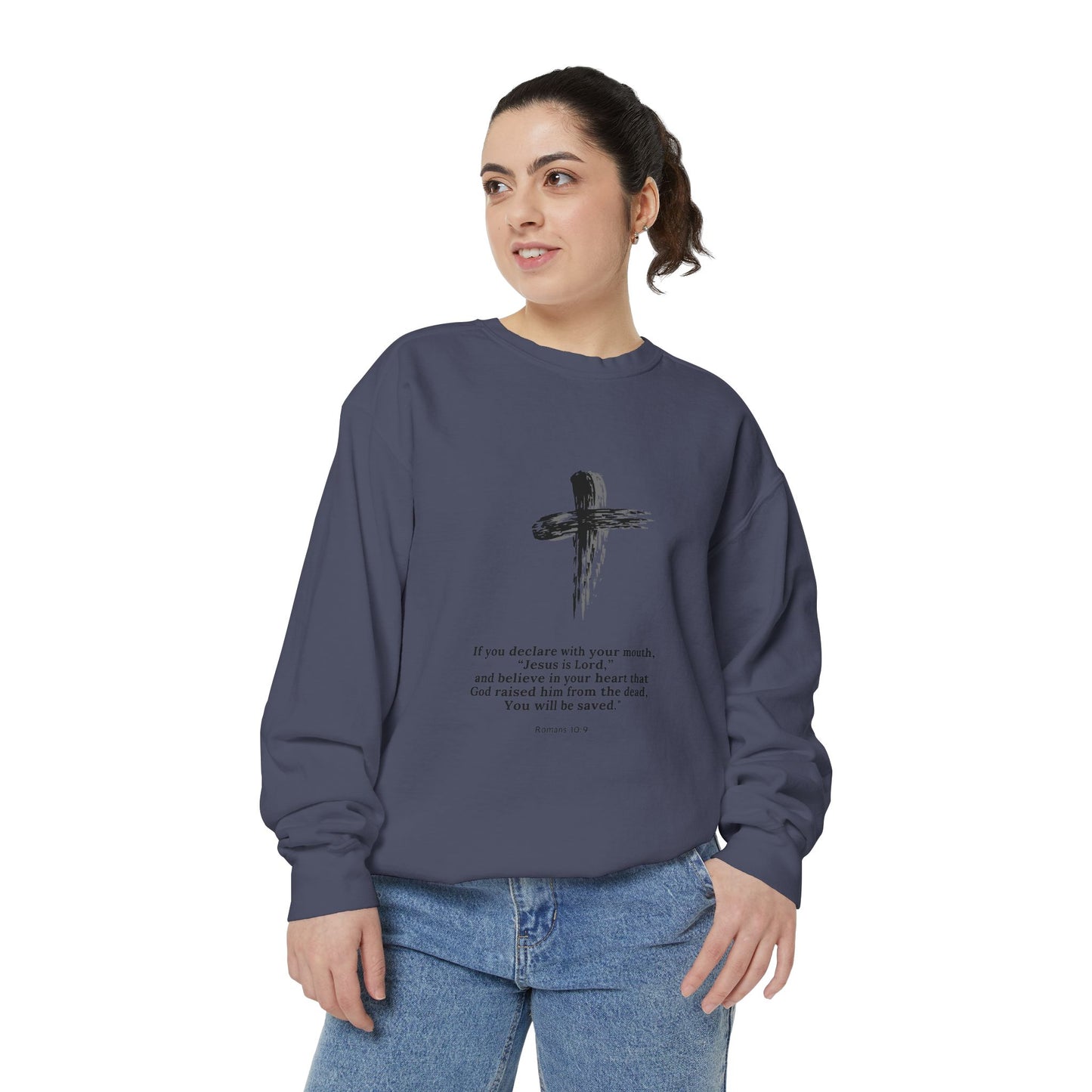 Unisex Garment-Dyed Sweatshirt with Inspirational Quote