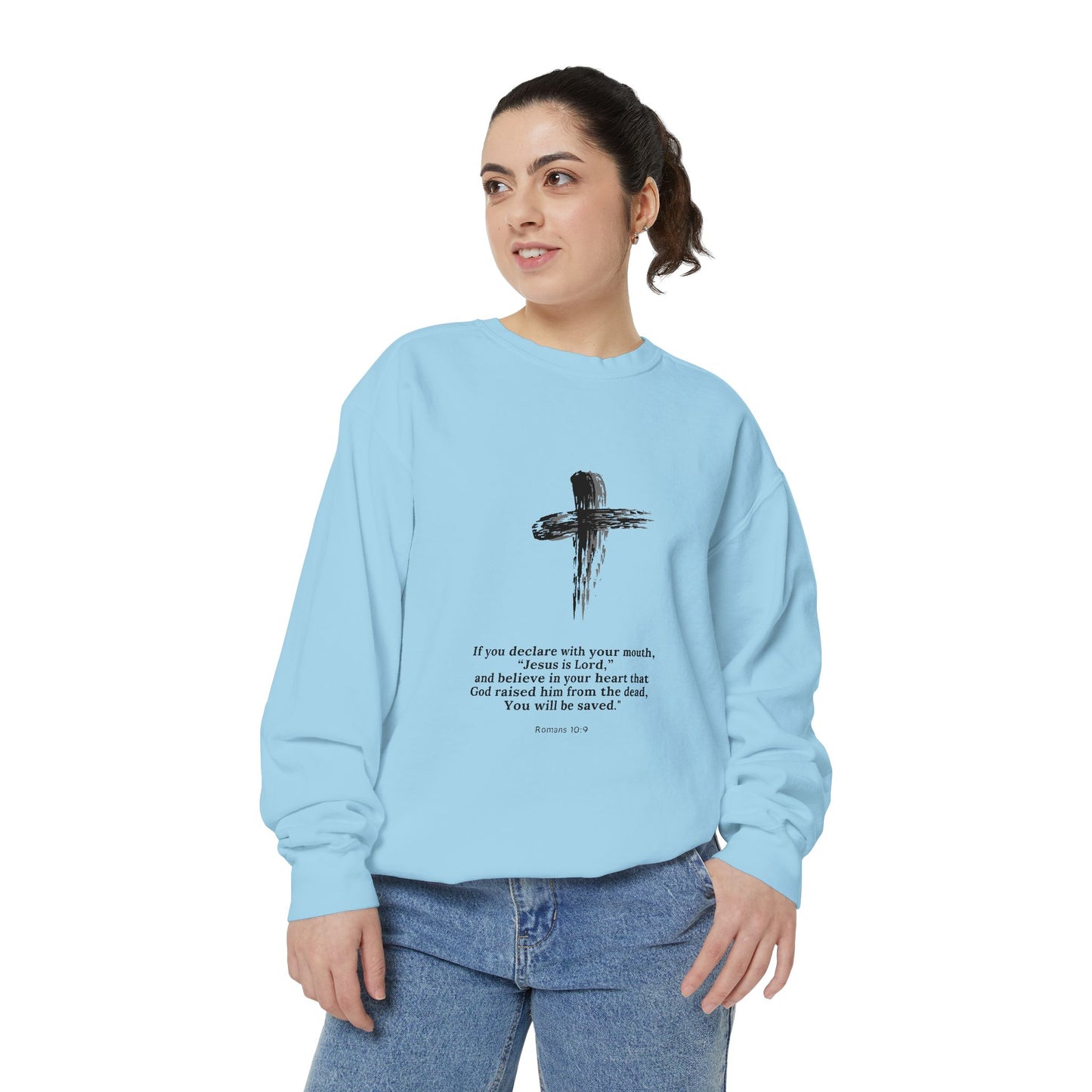 Unisex Garment-Dyed Sweatshirt with Inspirational Quote
