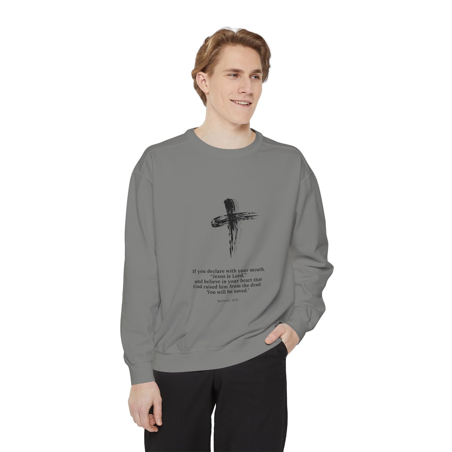 Unisex Garment-Dyed Sweatshirt with Inspirational Quote