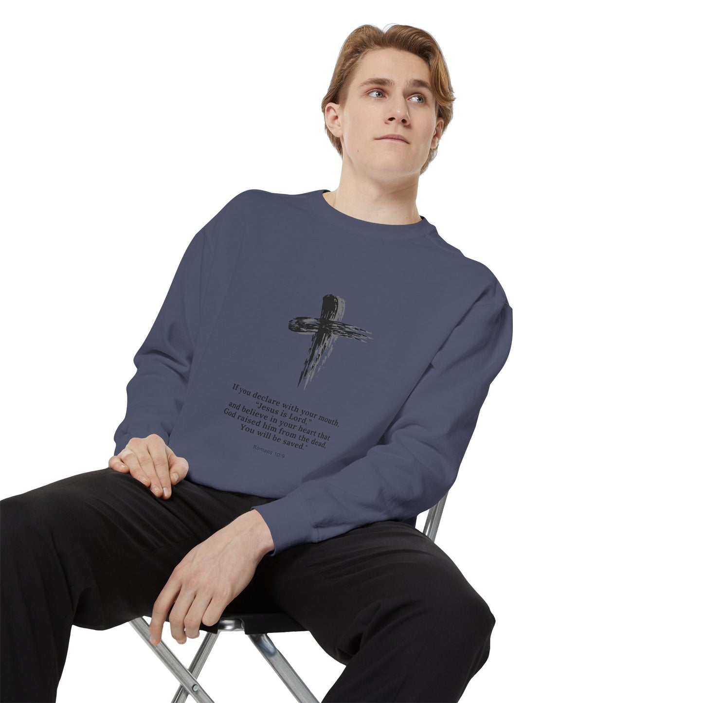 Unisex Garment-Dyed Sweatshirt with Inspirational Quote
