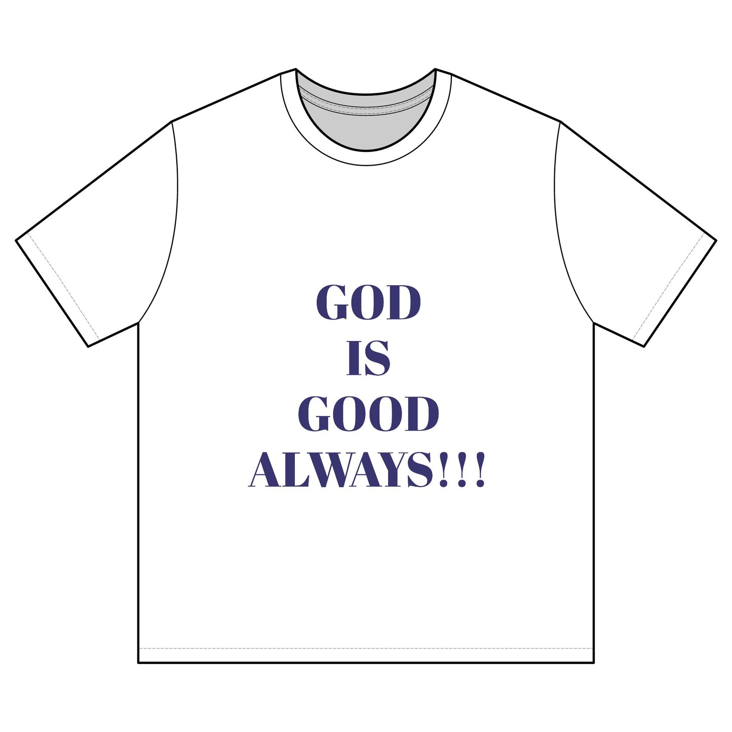 Men's Inspirational T-Shirt - God is Good Always - Casual Wear, Faith Apparel, Gift for Him, Religious T-Shirt, Church Outing.