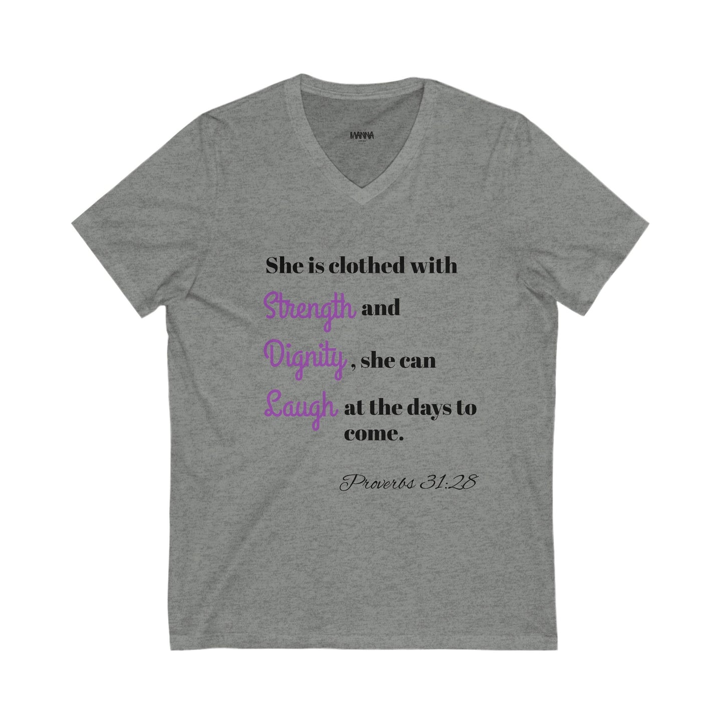 Inspirational V-Neck Tee, Strength and Dignity Shirt, Christian T-Shirt, Faith-Based Apparel, Spiritual Gifts, Casual Everyday Wear