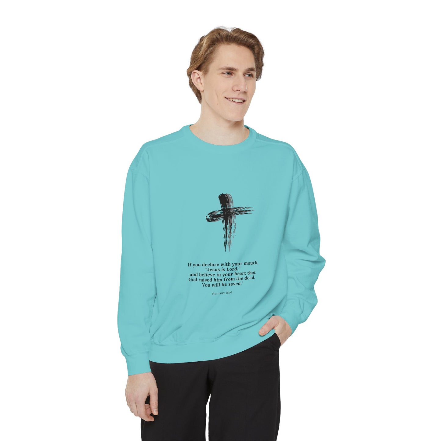 Unisex Garment-Dyed Sweatshirt with Inspirational Quote
