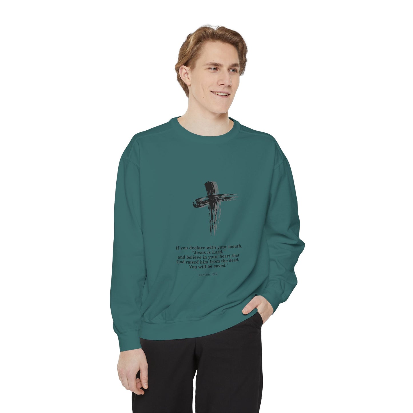 Unisex Garment-Dyed Sweatshirt with Inspirational Quote