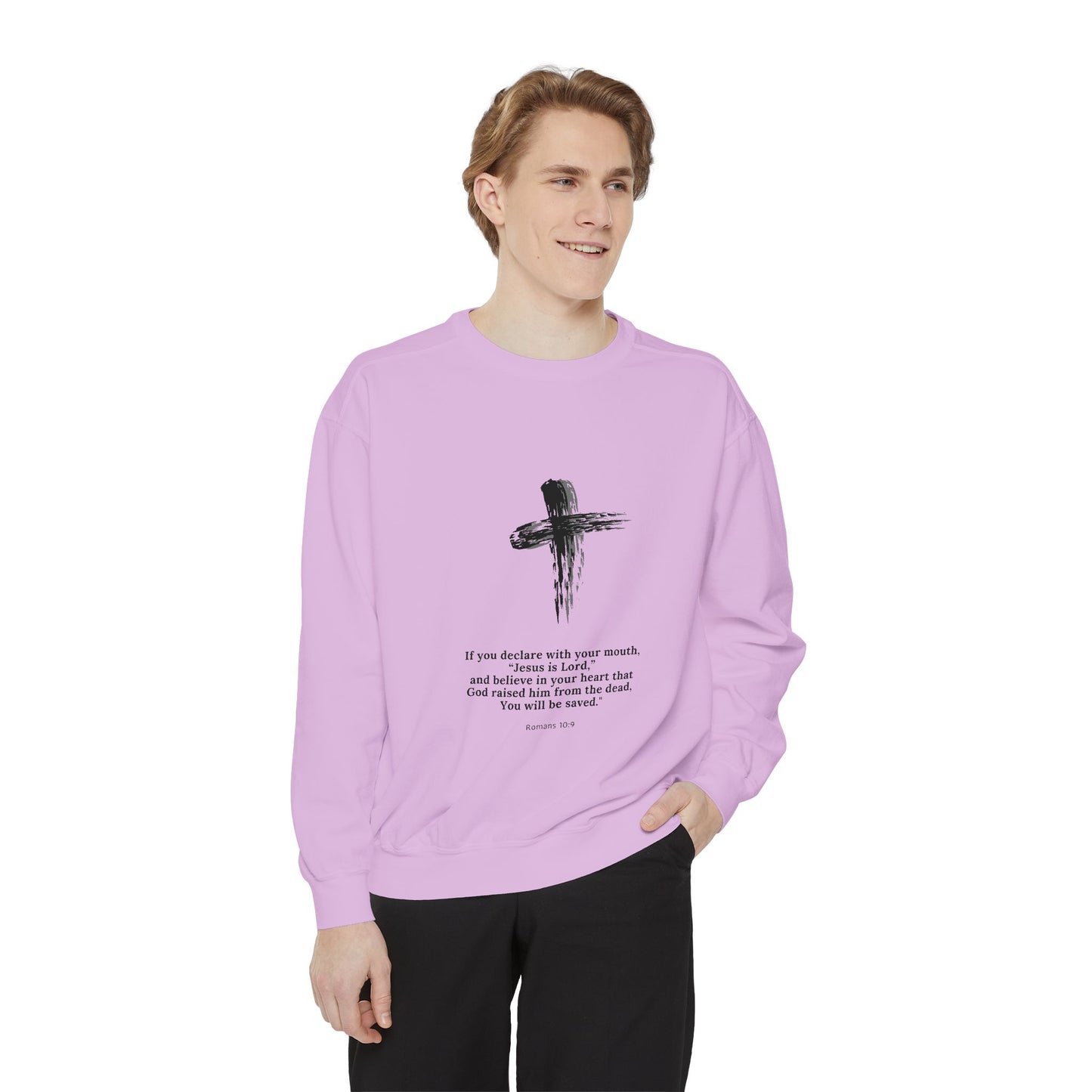 Unisex Garment-Dyed Sweatshirt with Inspirational Quote