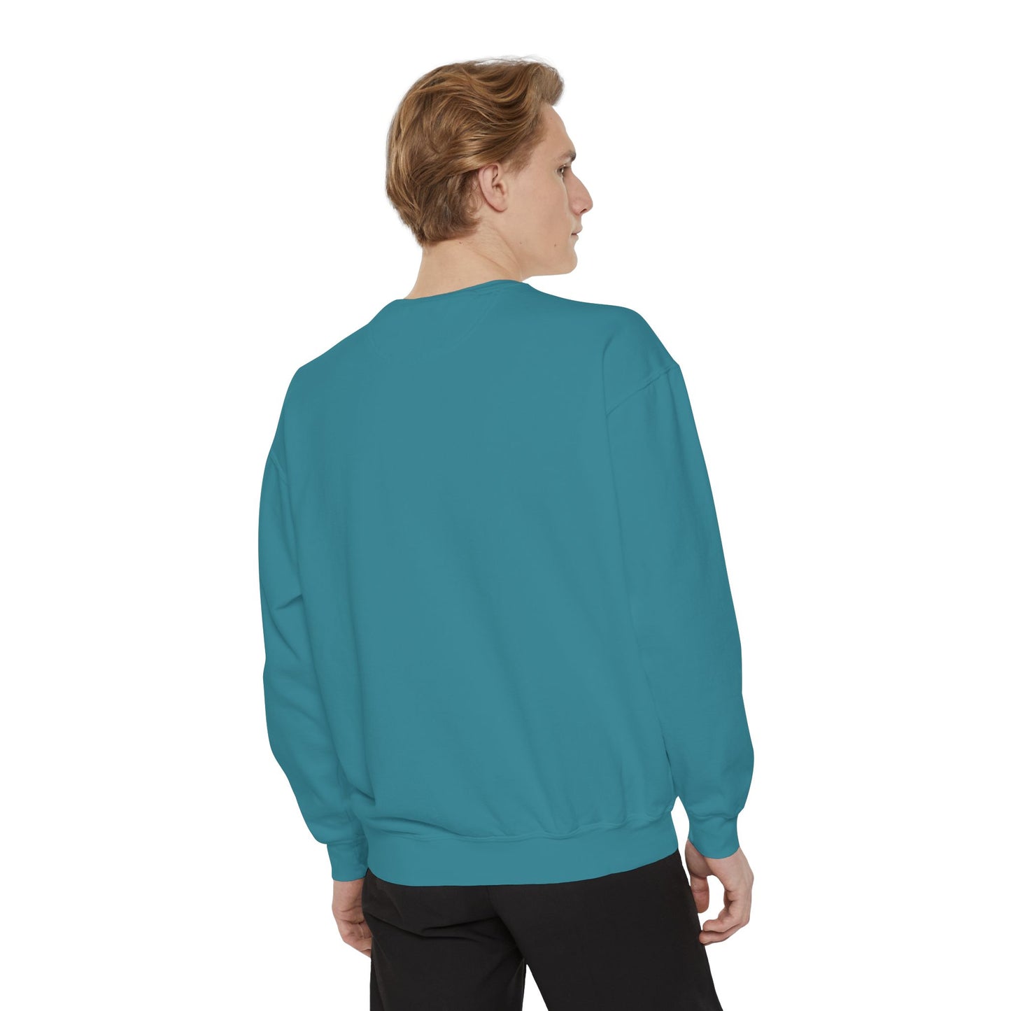 Unisex Garment-Dyed Sweatshirt with Inspirational Quote