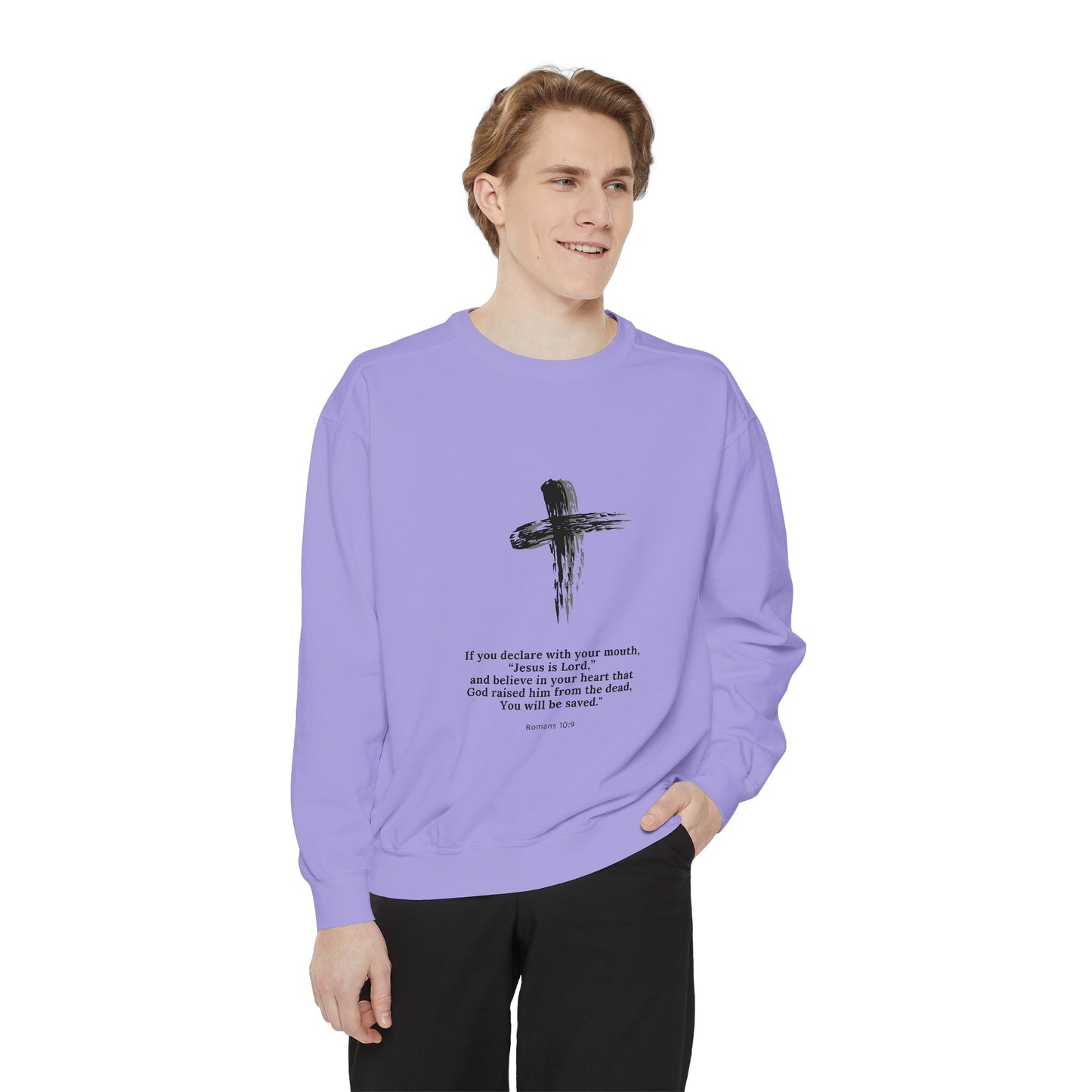 Unisex Garment-Dyed Sweatshirt with Inspirational Quote