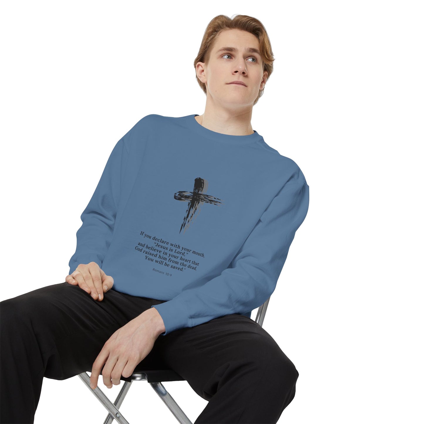 Unisex Garment-Dyed Sweatshirt with Inspirational Quote