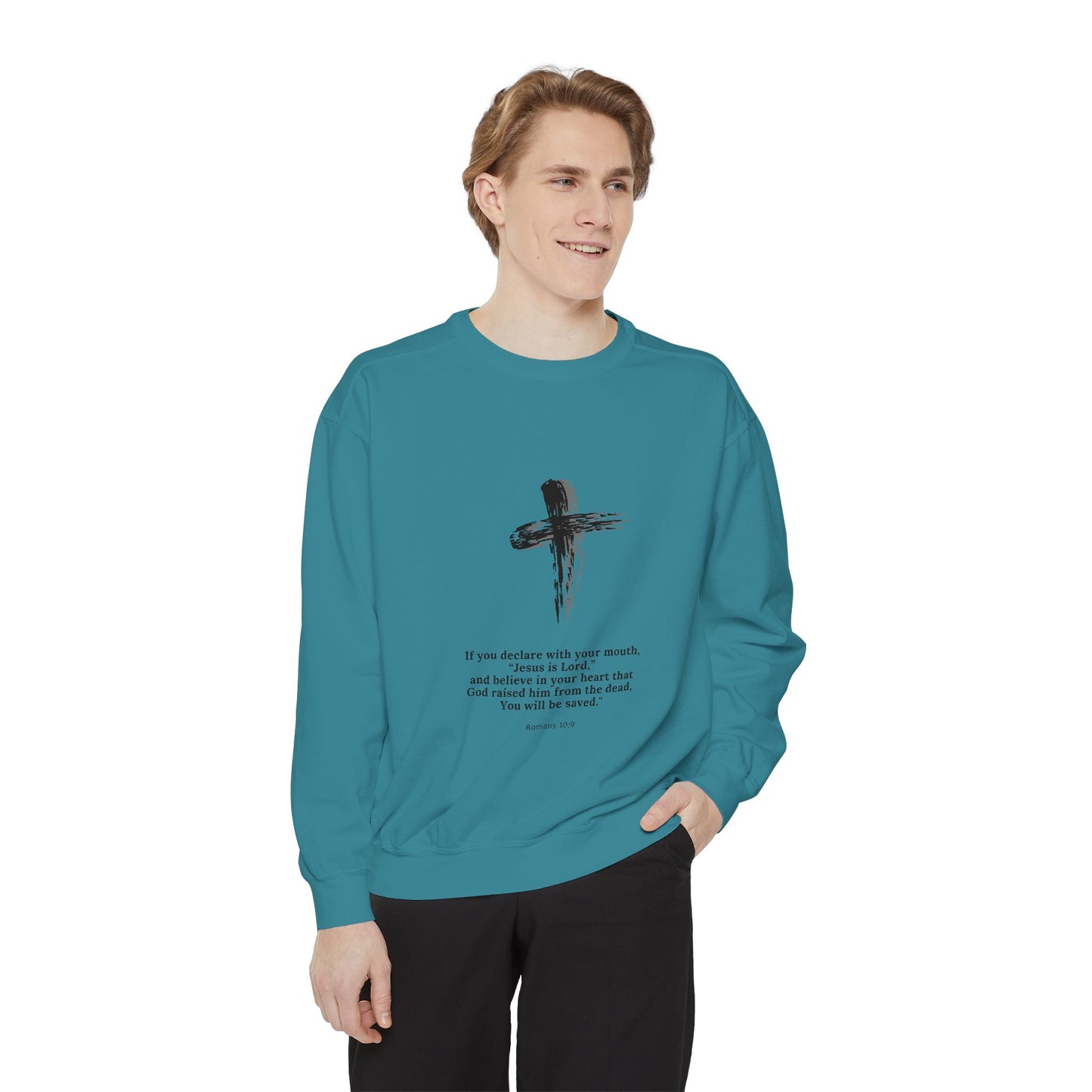 Unisex Garment-Dyed Sweatshirt with Inspirational Quote