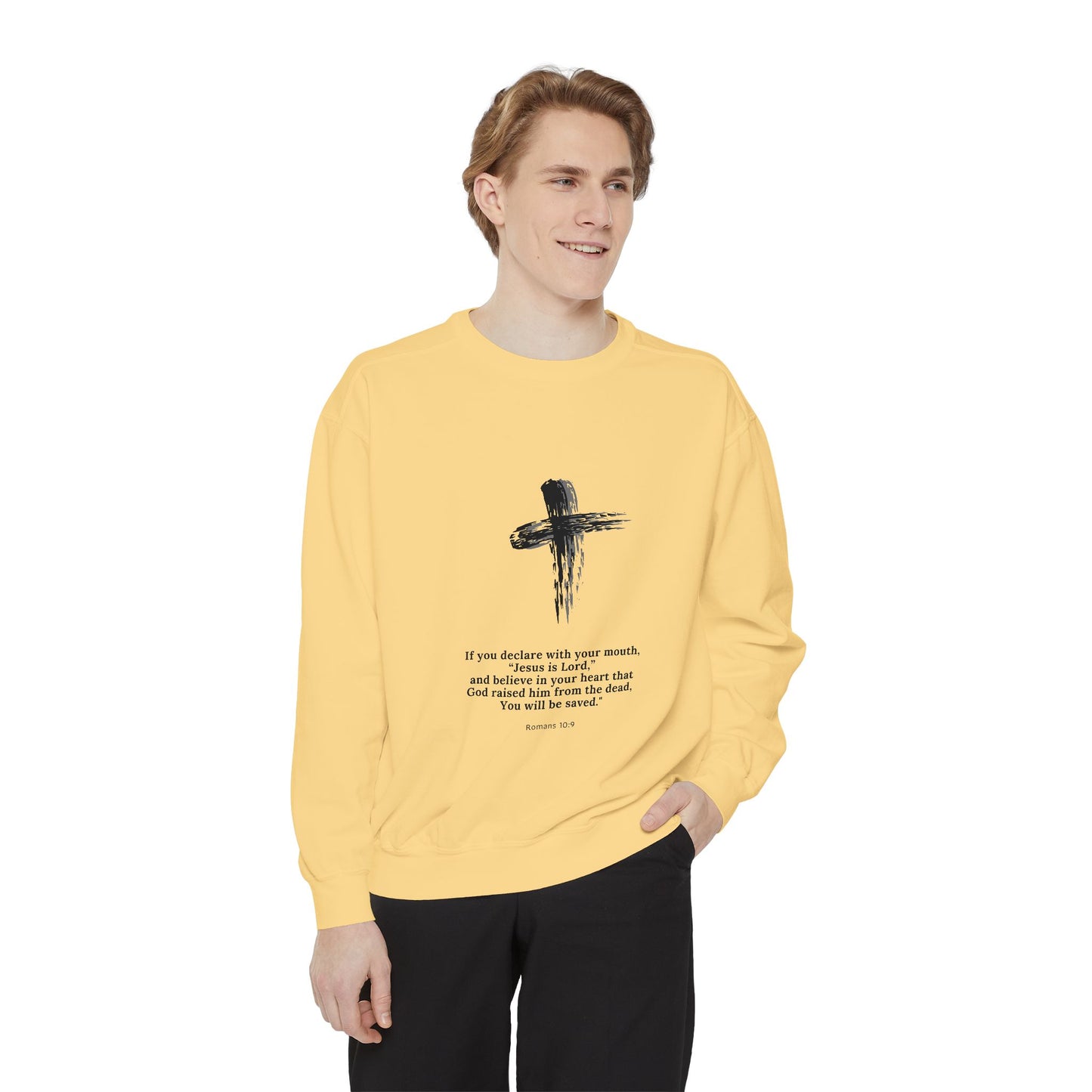 Unisex Garment-Dyed Sweatshirt with Inspirational Quote