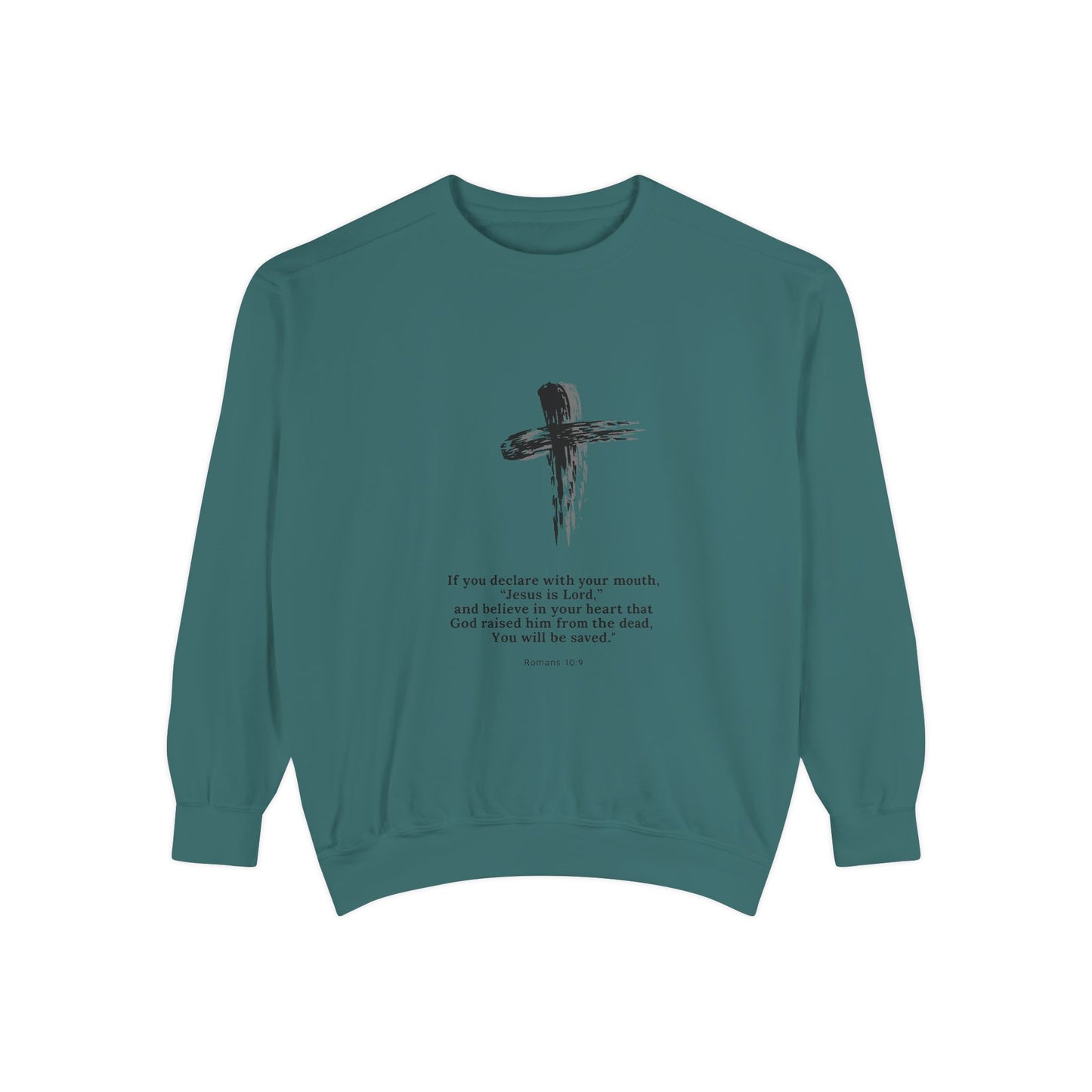 Unisex Garment-Dyed Sweatshirt with Inspirational Quote