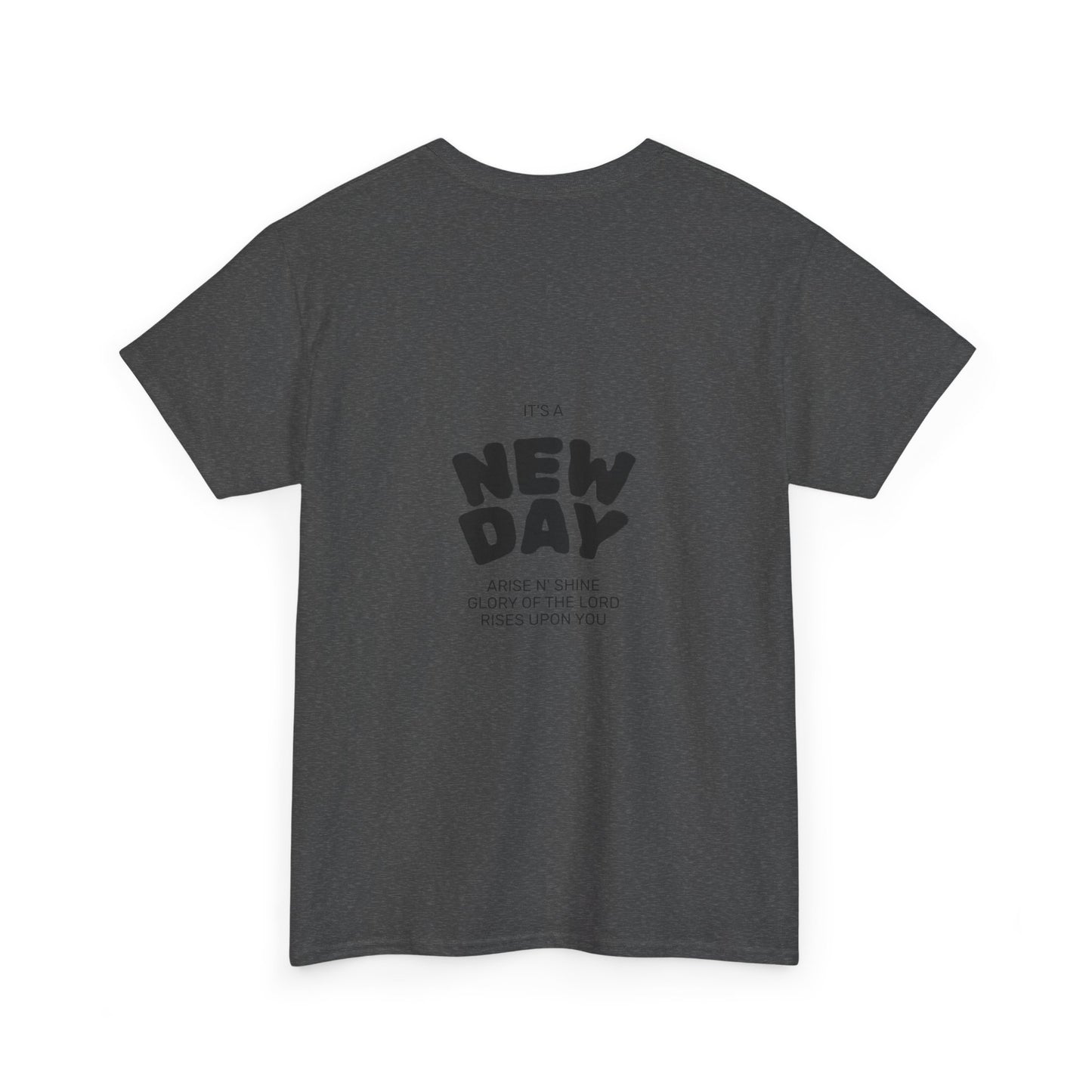 Christian Worship Revival Ministry T-Shirt — "It's a New Day" Inspirational Church Tee