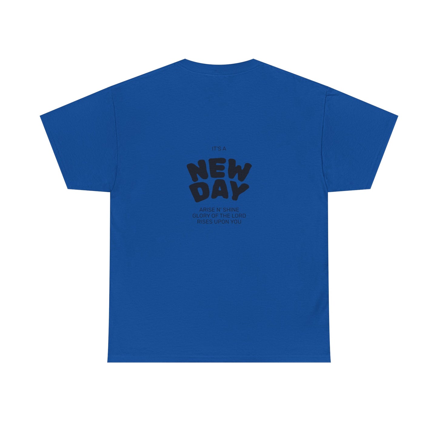 Christian Worship Revival Ministry T-Shirt — "It's a New Day" Inspirational Church Tee