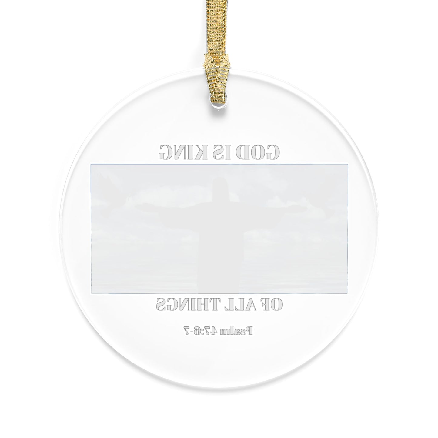 Spiritual Acrylic Ornaments - God is King - Psalm 47:6-7 - Faith-Based Holiday Decor