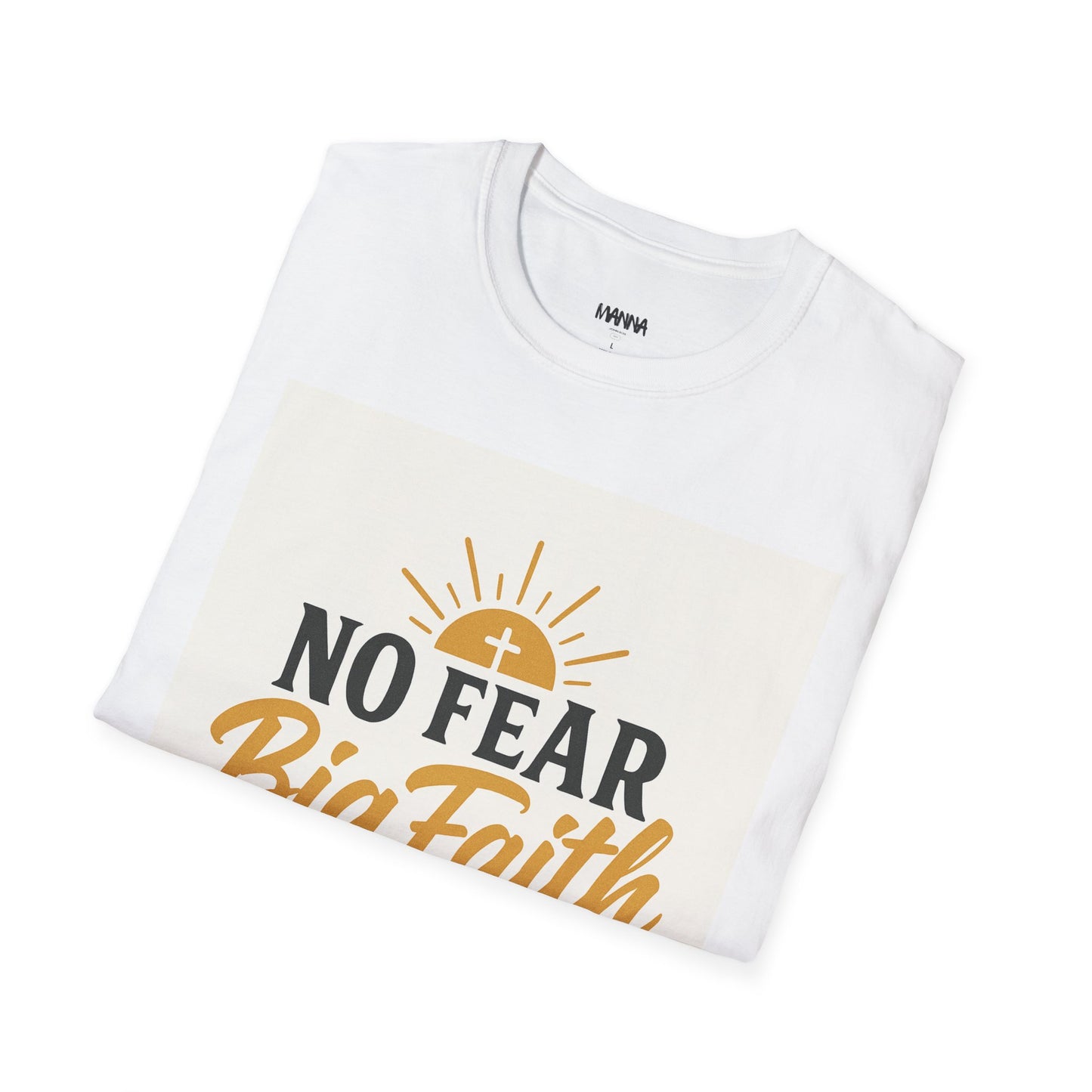 Faith-Inspired Unisex Softstyle T-Shirt | No Fear Big Faith, Inspirational Tee, Christian Apparel, Gift for Believers, Everyday Wear
