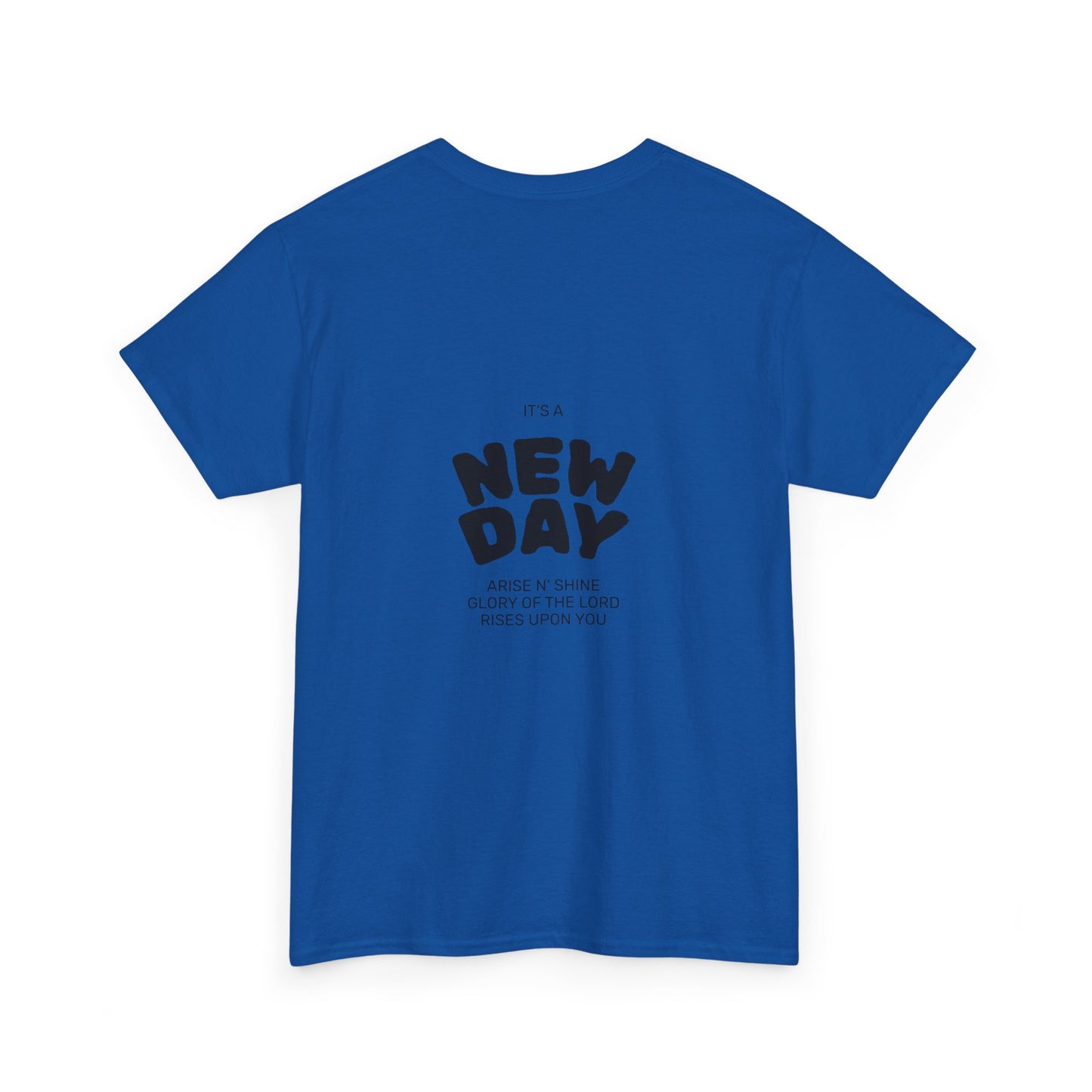 Christian Worship Revival Ministry T-Shirt — "It's a New Day" Inspirational Church Tee