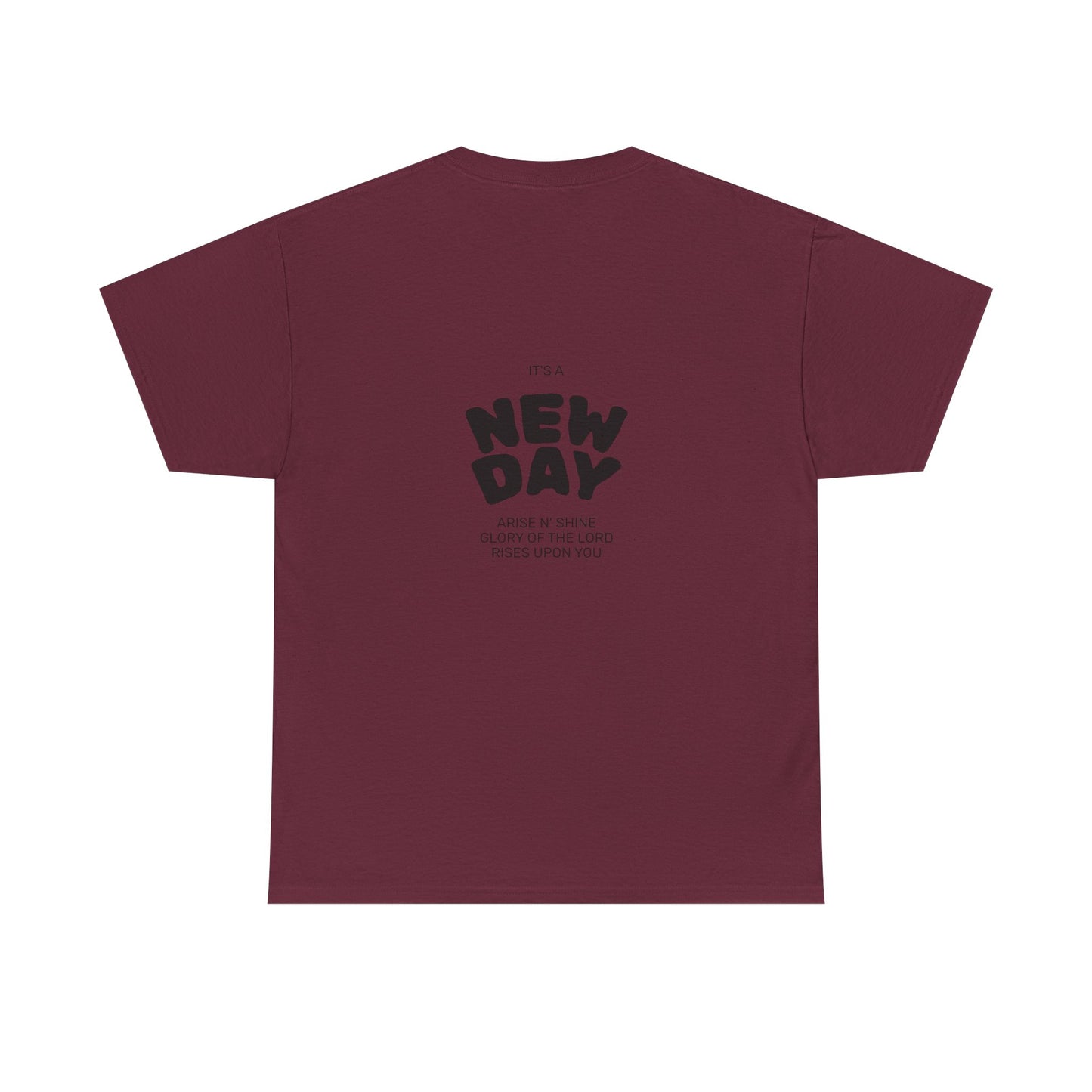 Christian Worship Revival Ministry T-Shirt — "It's a New Day" Inspirational Church Tee