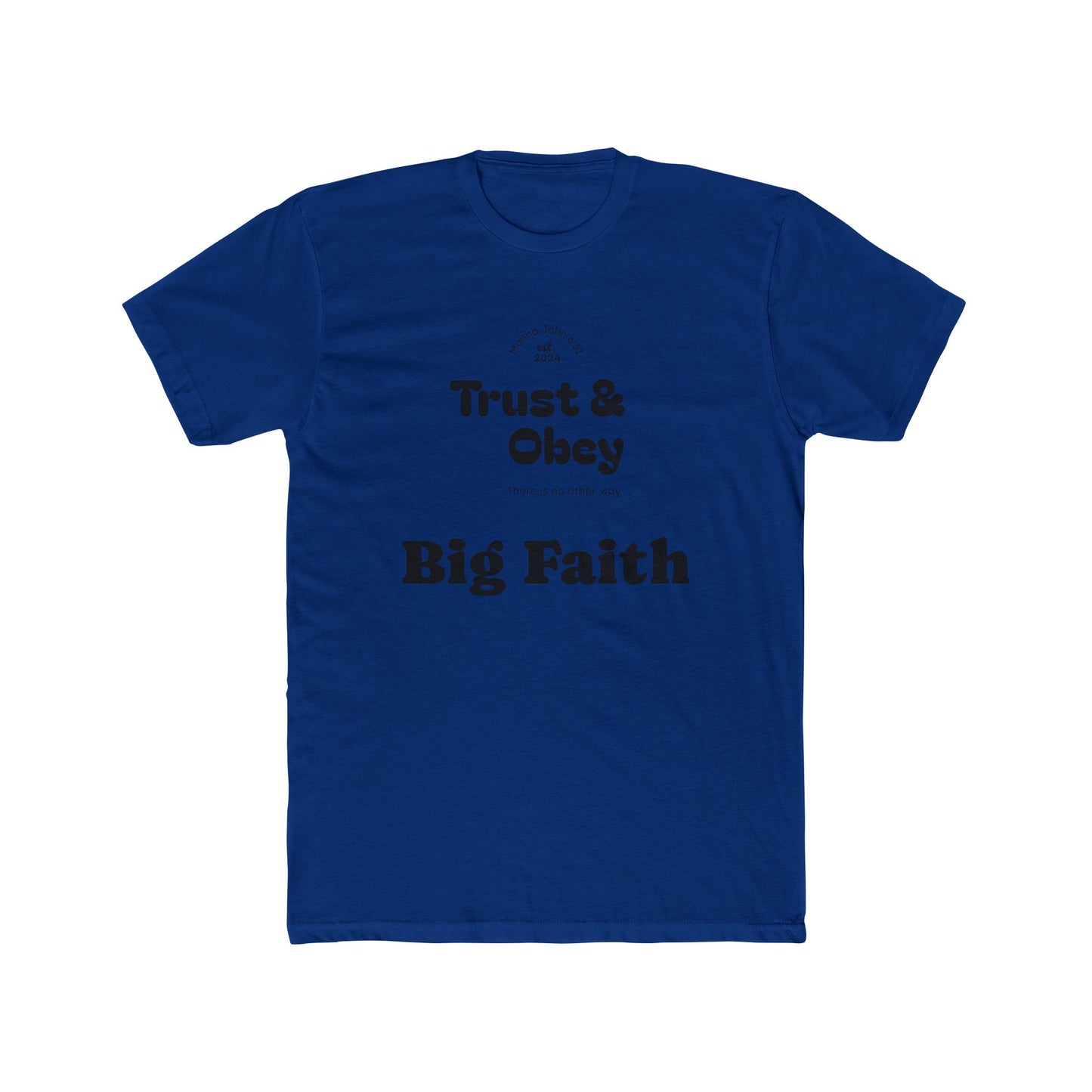 Faith-Inspired Cotton Crew Tee for Everyday Wear, Religious Shirt, Inspirational Gift, Christian Apparel, Trust & Obey Shirt, [...]