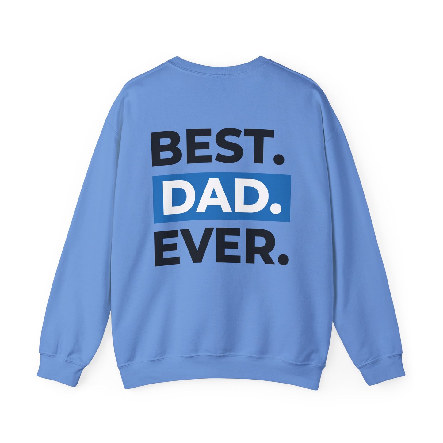 Inspirational Faith & Family Sweatshirt - 'God is the Light of the World' & 'Best Dad Ever'