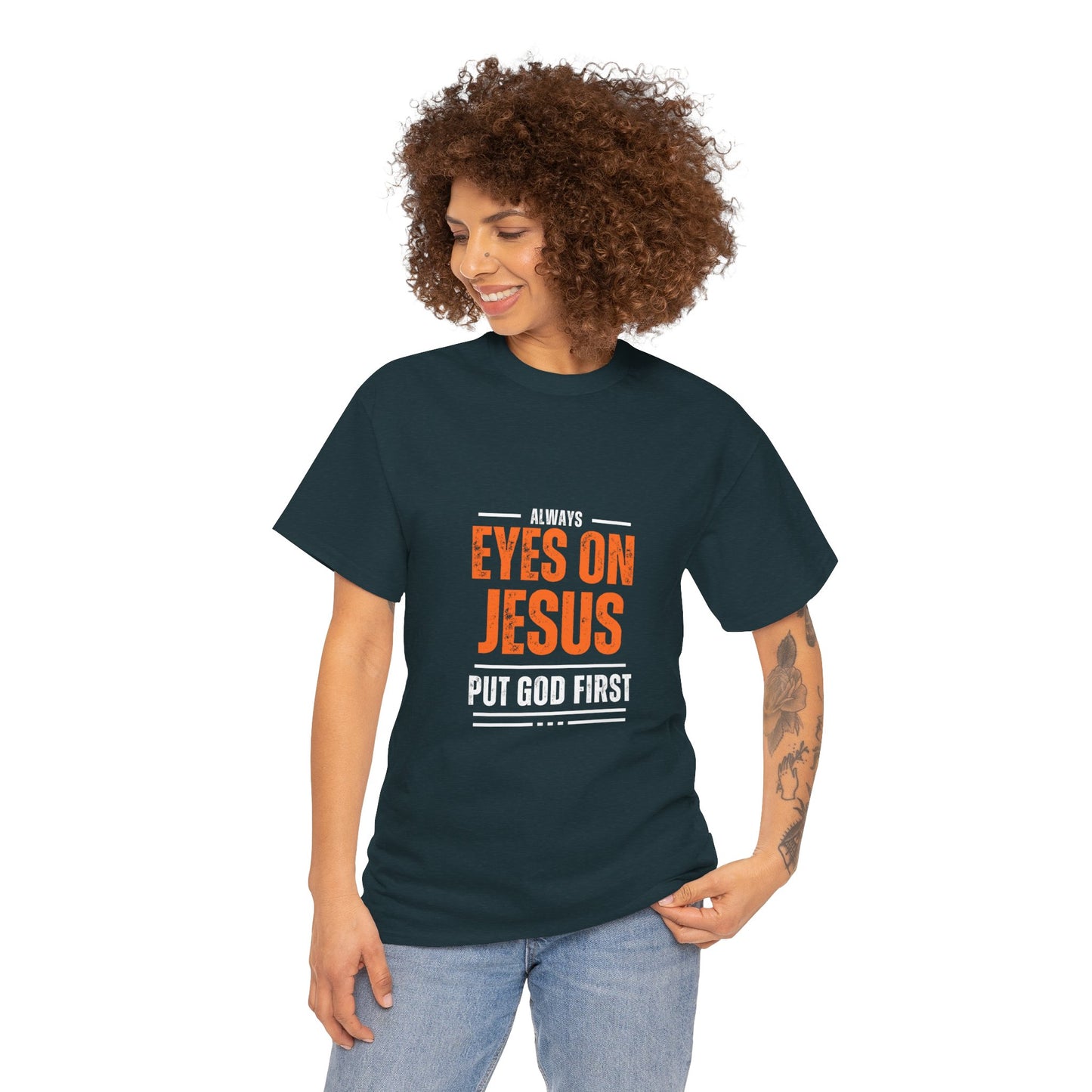 Always Eyes on Jesus Unisex Heavy Cotton Tee - Put God First Shirt