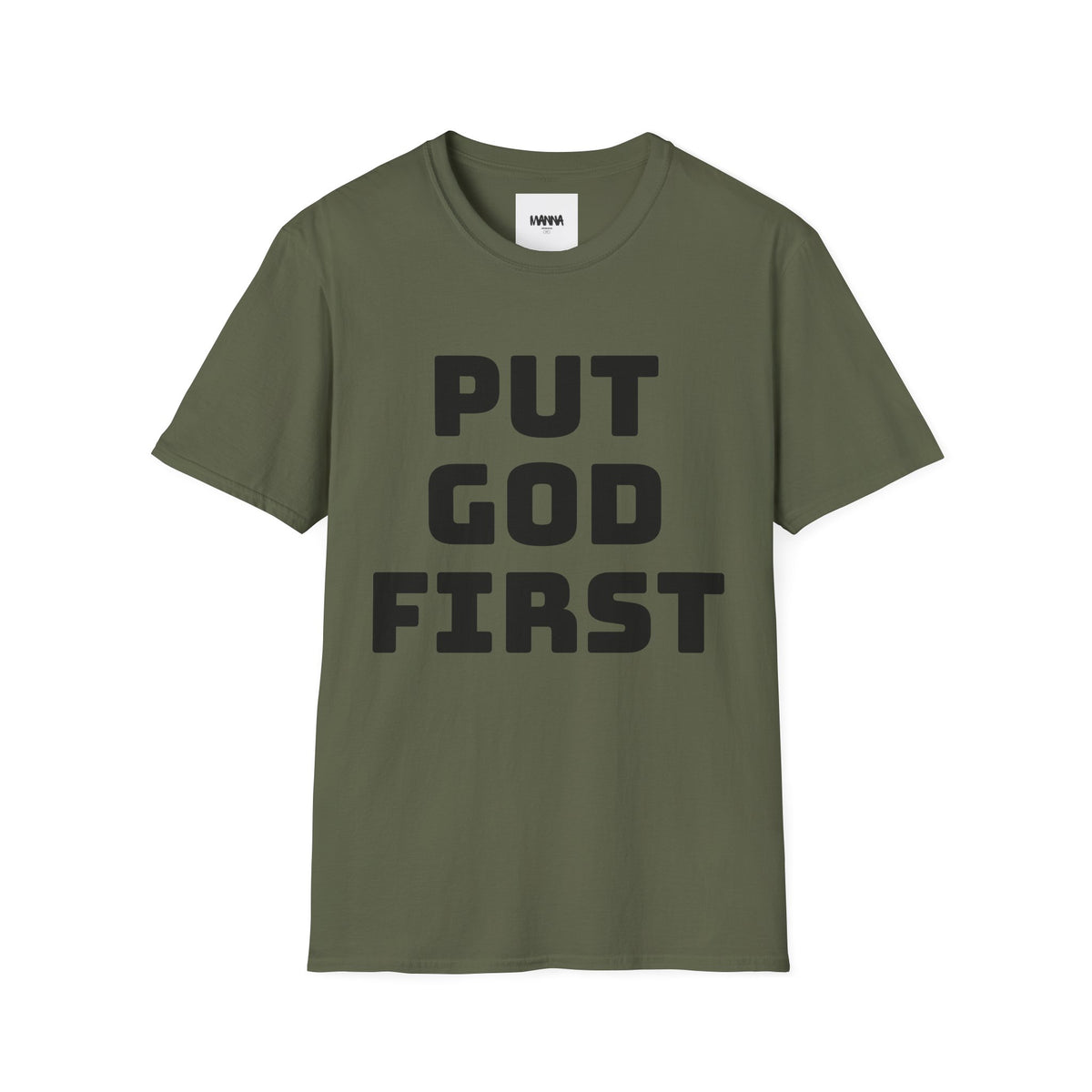 Put God First T-Shirt — Faith-Based Christian Tee (MannaJohn3:31 Back Design)