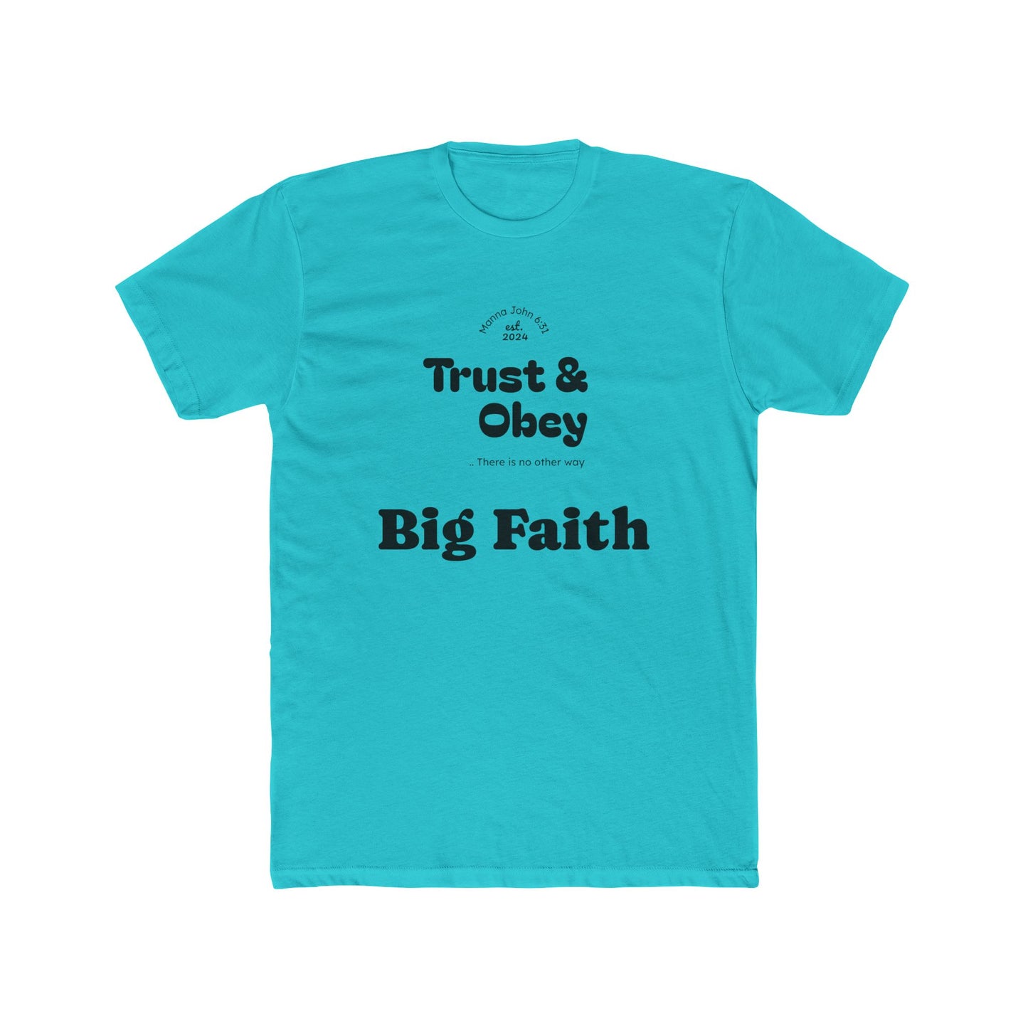 Faith-Inspired Cotton Crew Tee for Everyday Wear, Religious Shirt, Inspirational Gift, Christian Apparel, Trust & Obey Shirt, [...]