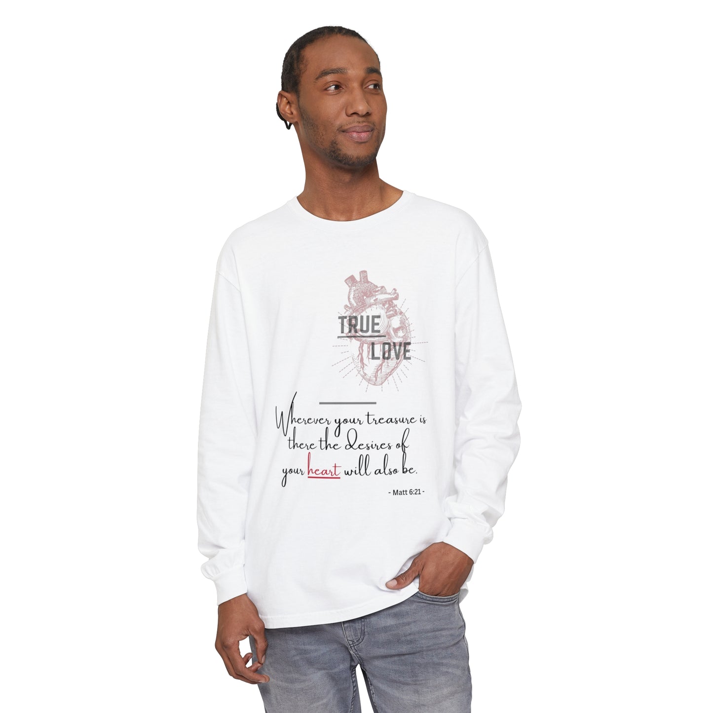 True Love Inspirational Long Sleeve T-Shirt for Heartfelt Connection